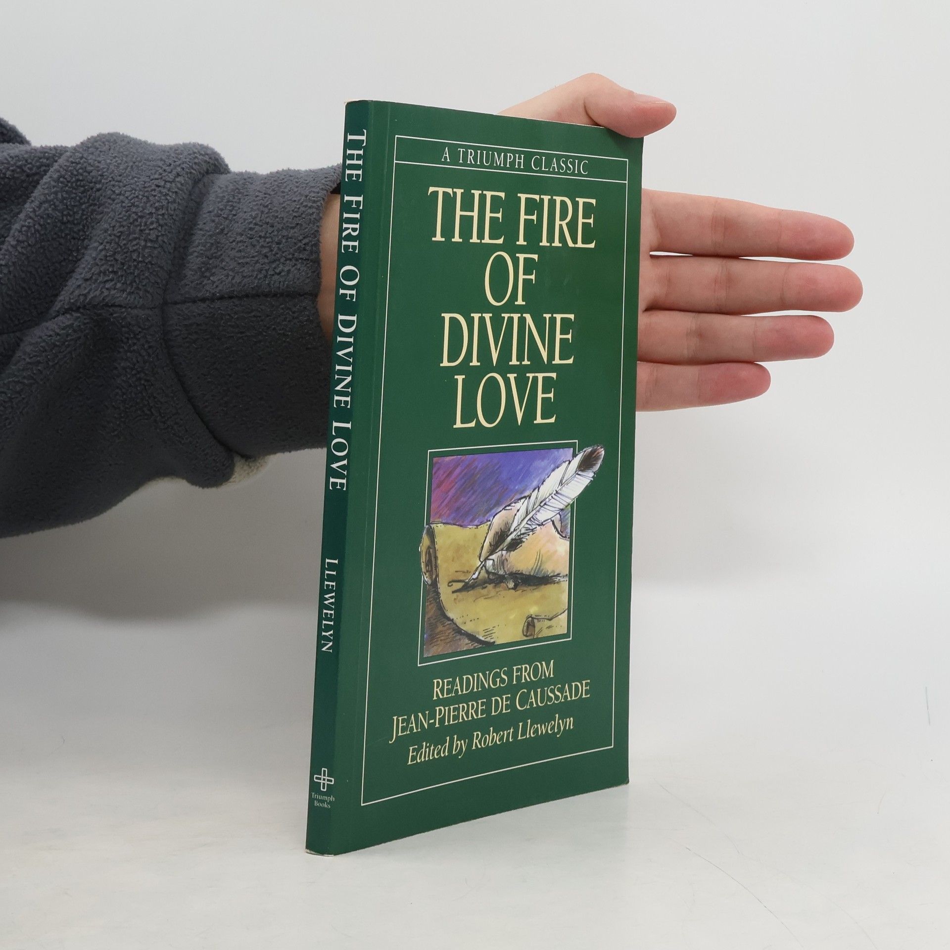 Jean-Pierre de Caussade The Fire of Divine Love