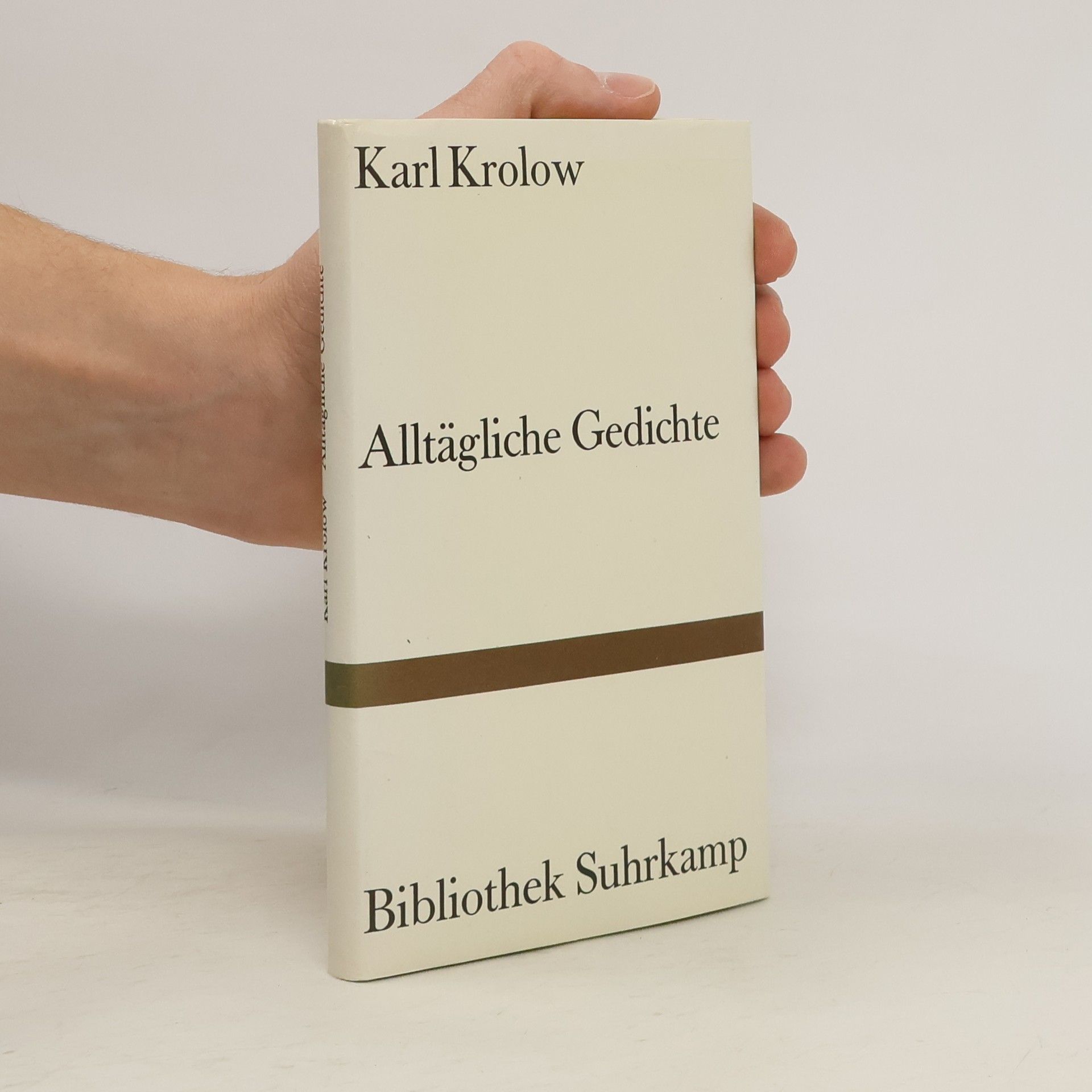 Karl Krolow Alltägliche Gedichte
