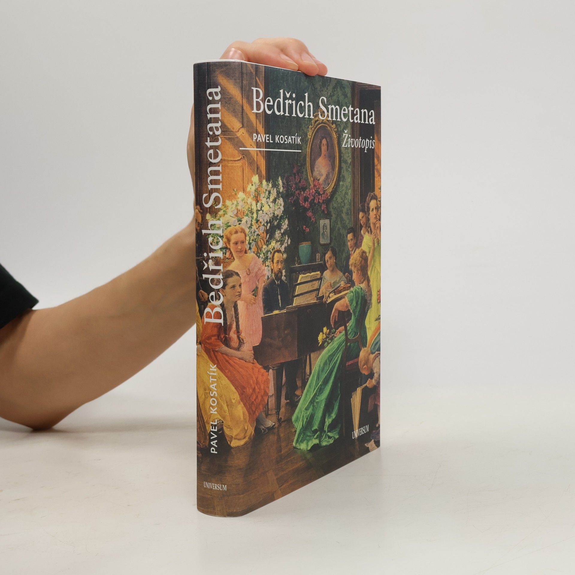 Pavel Kosatík Bedřich Smetana. Životopis