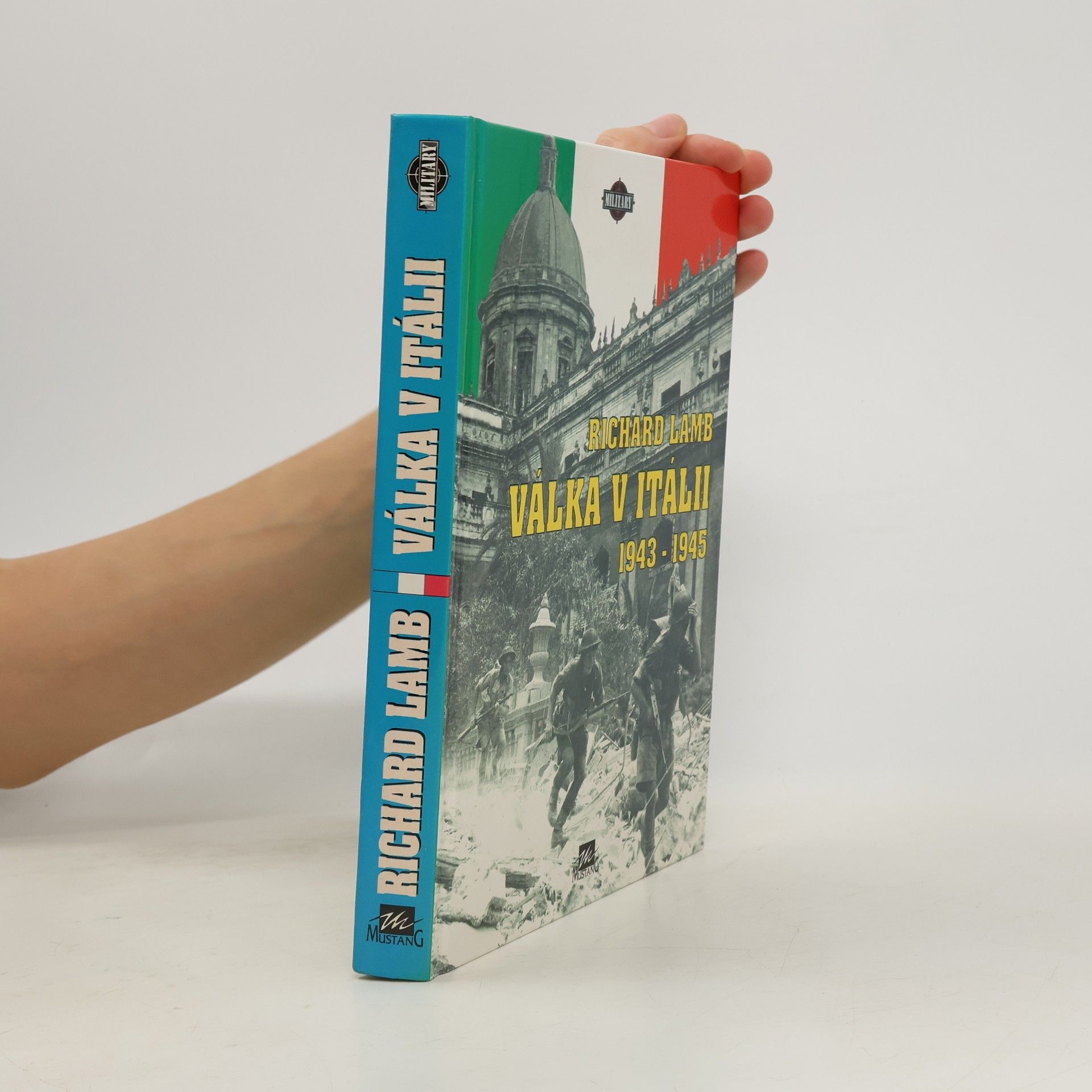 Richard Lamb Válka v Itálii. 1943-1945