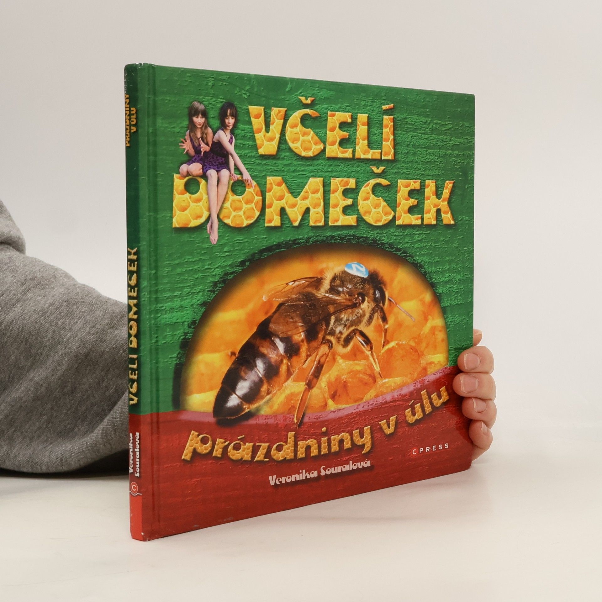 Včelí domeček. Prázdniny v úlu