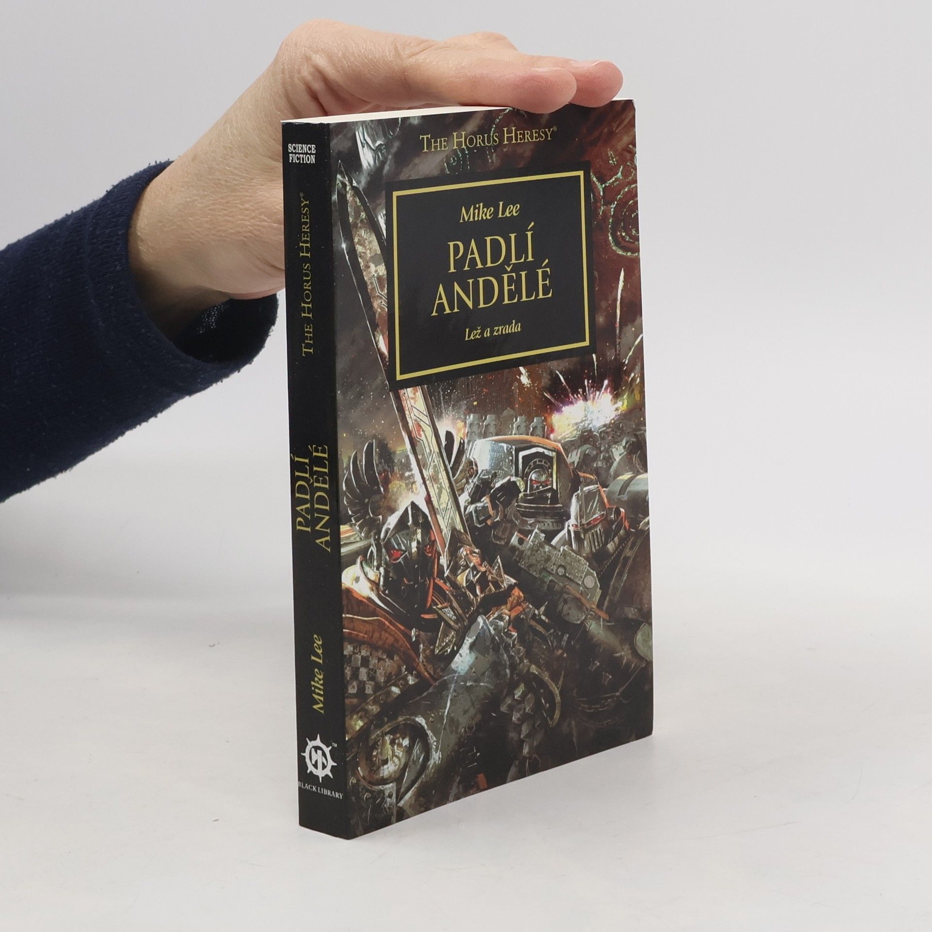 Mike Lee Padlí andělé. Lež a zrada