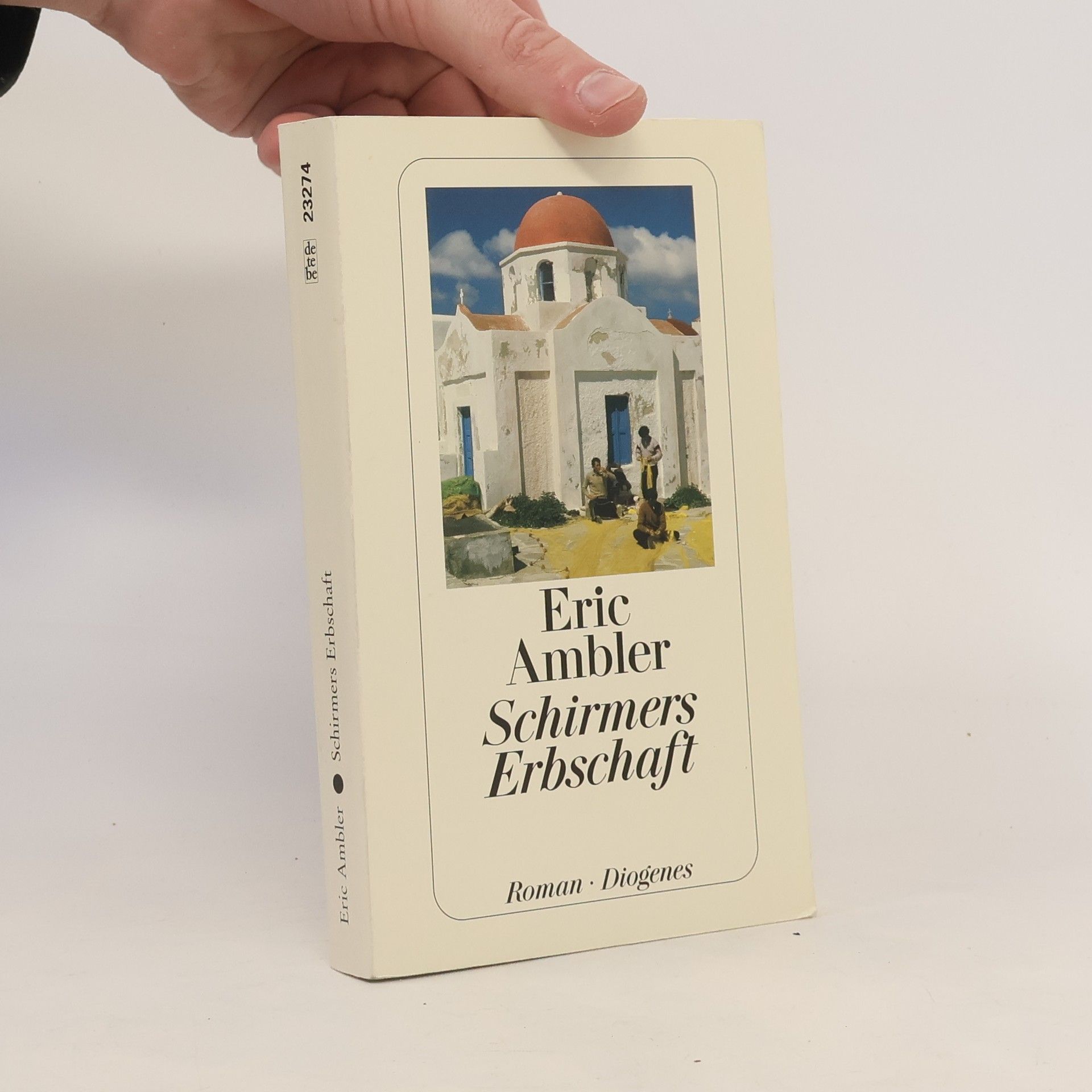 Eric Ambler Schirmers Erbschaft. Roman