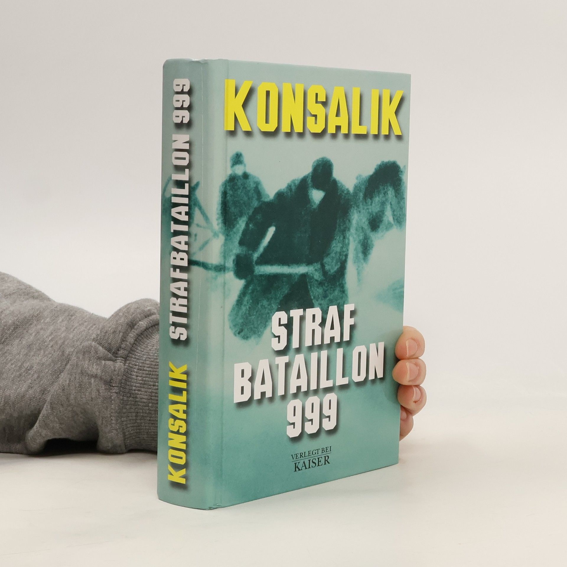 Heinz G. Konsalik Straf Bataillon 999
