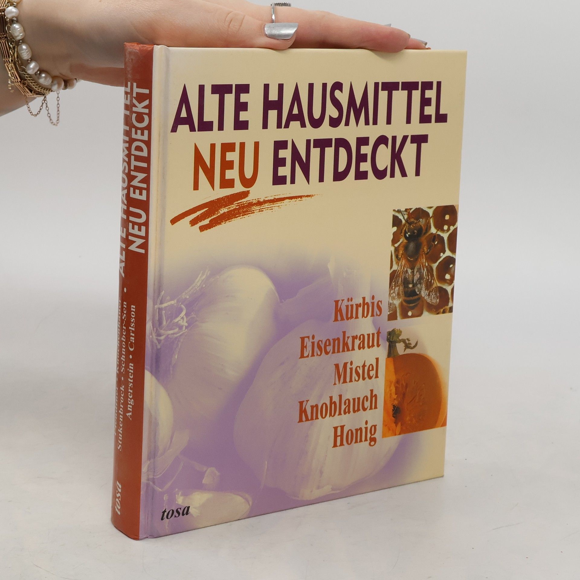 Kolektív autorov Alte Hausmittel neu entdeckt