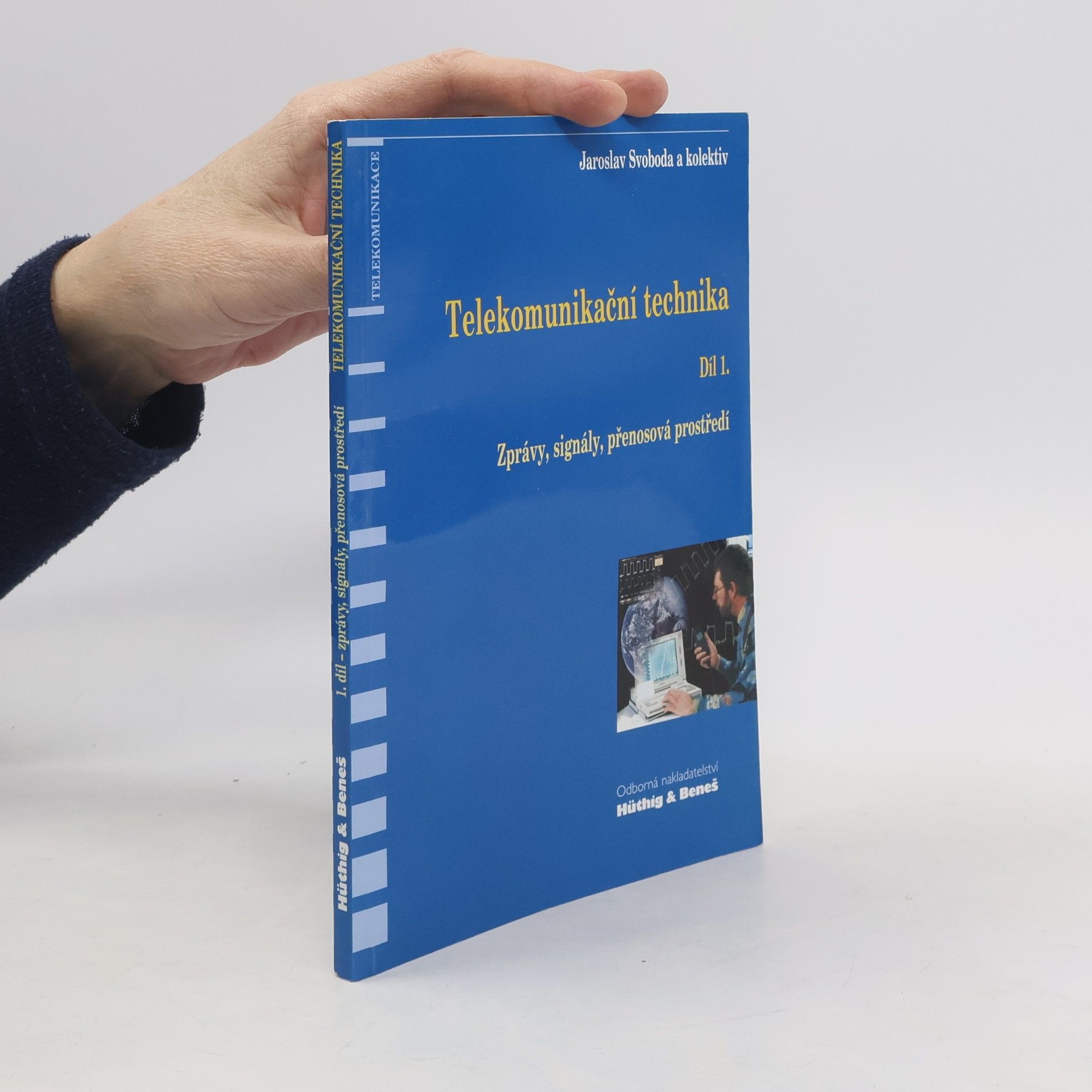 Kolektív autorov Telekomunikační technika - Díl 1.