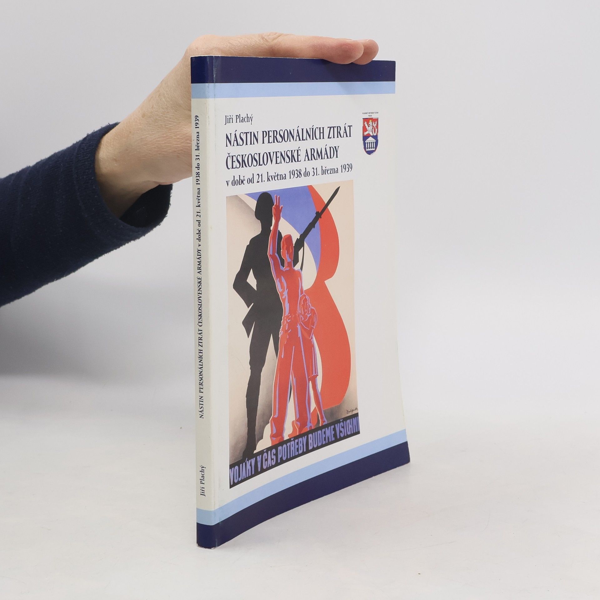 Jiří Plachý Nástin personálních ztrát Československé armády
