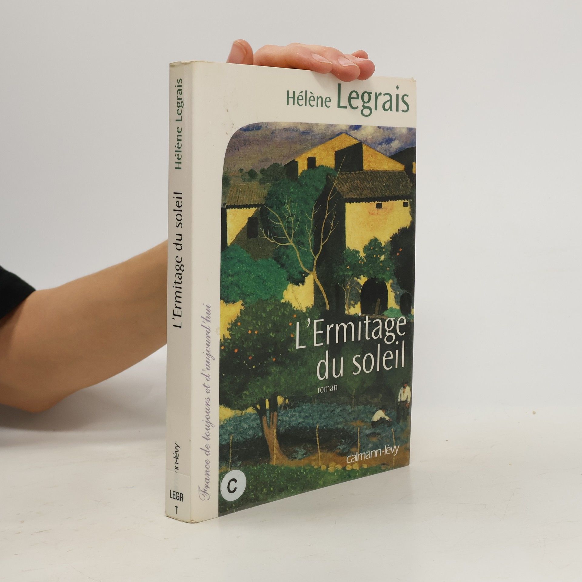 Hélène Legrais L'Ermitage du soleil
