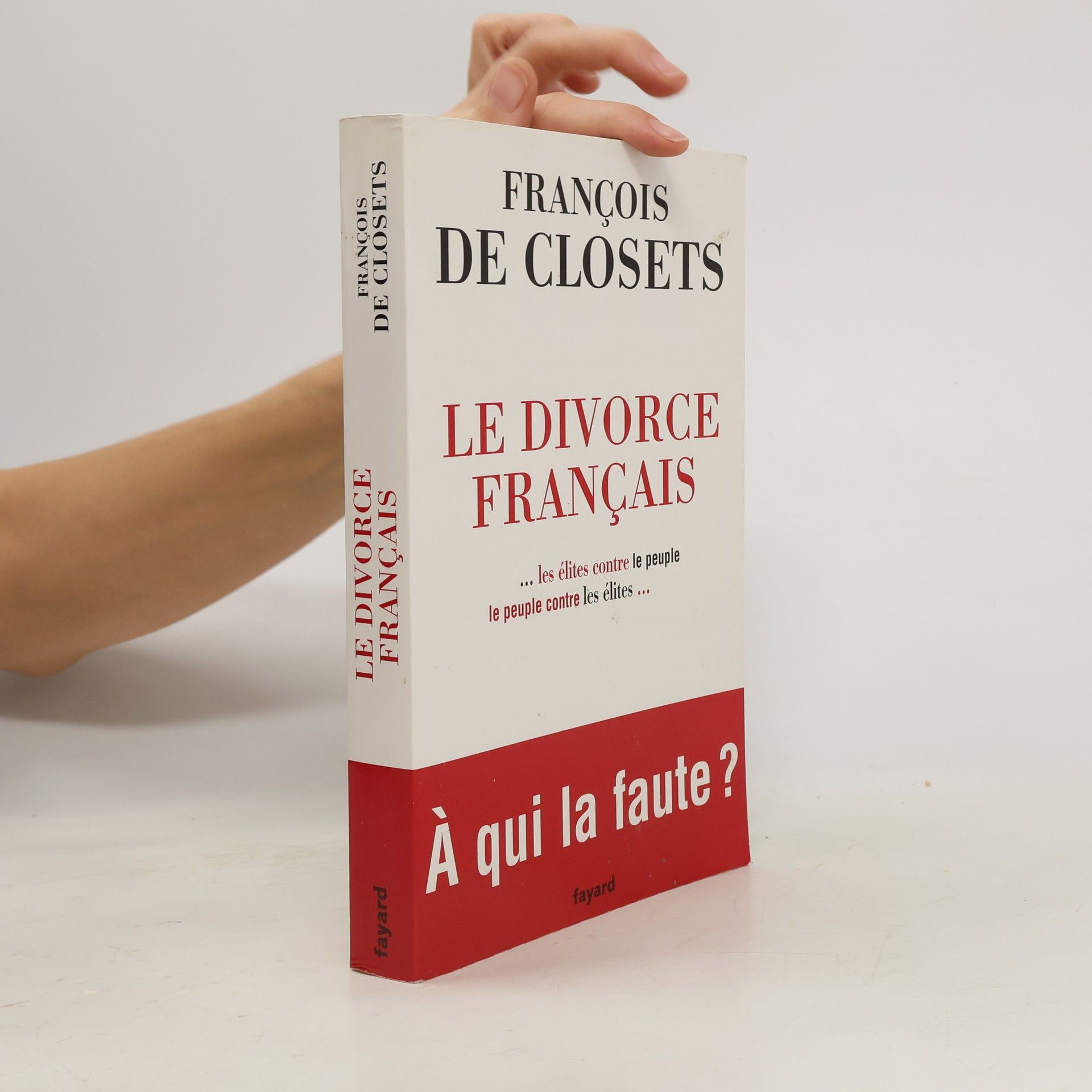 François de Closets Le divorce français