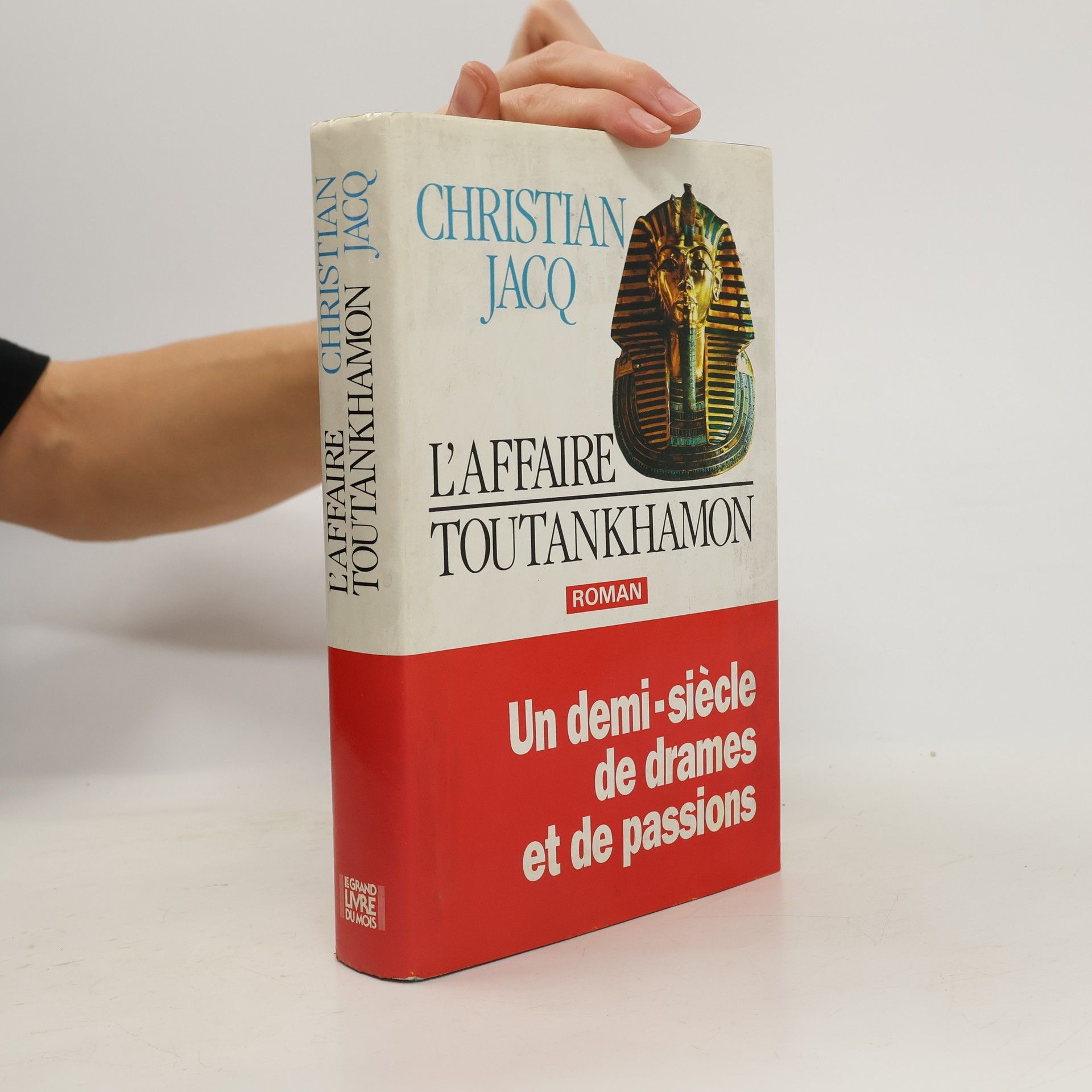 Christian Jacq L'affaire Toutankhamon