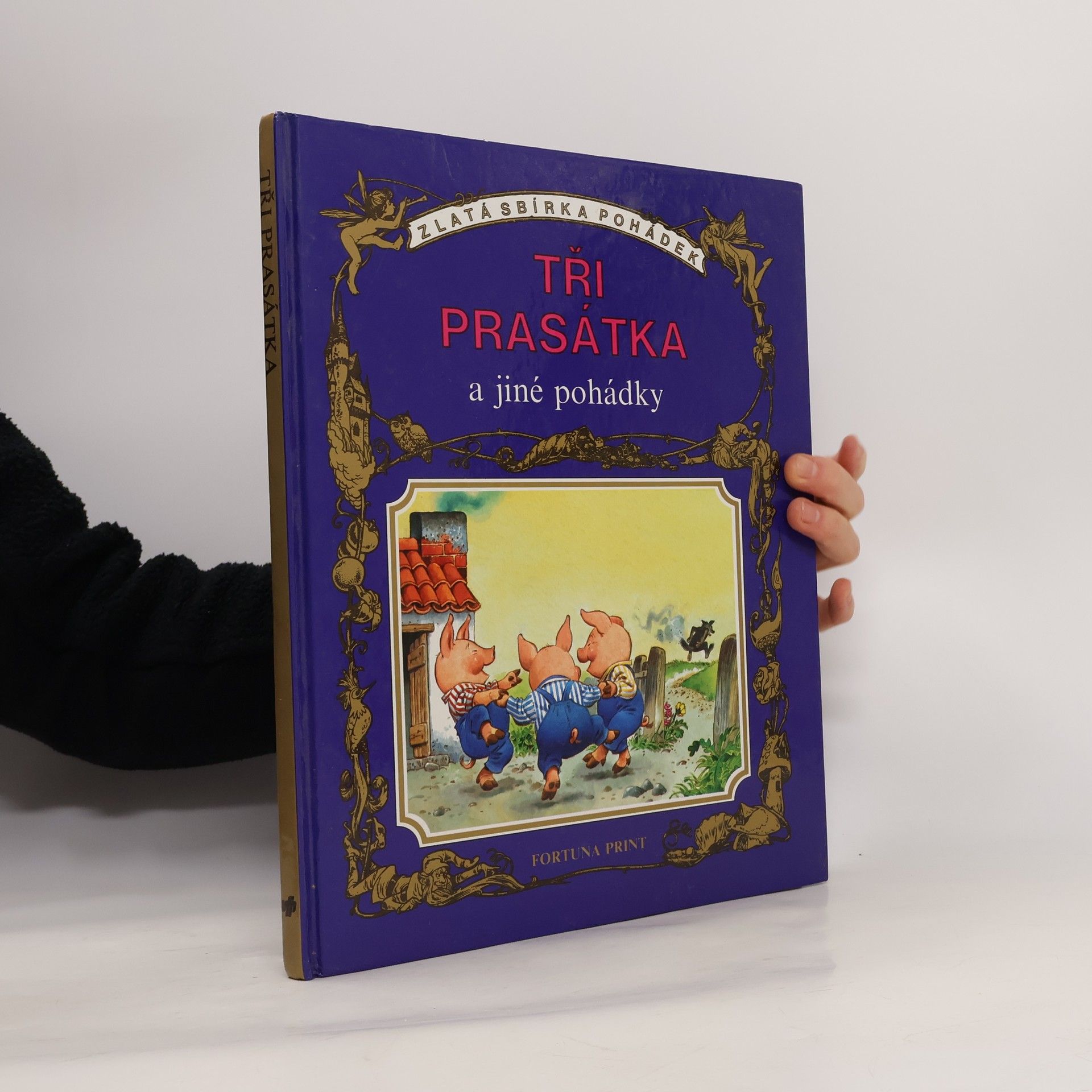 Tři prasátka a jiné pohádky