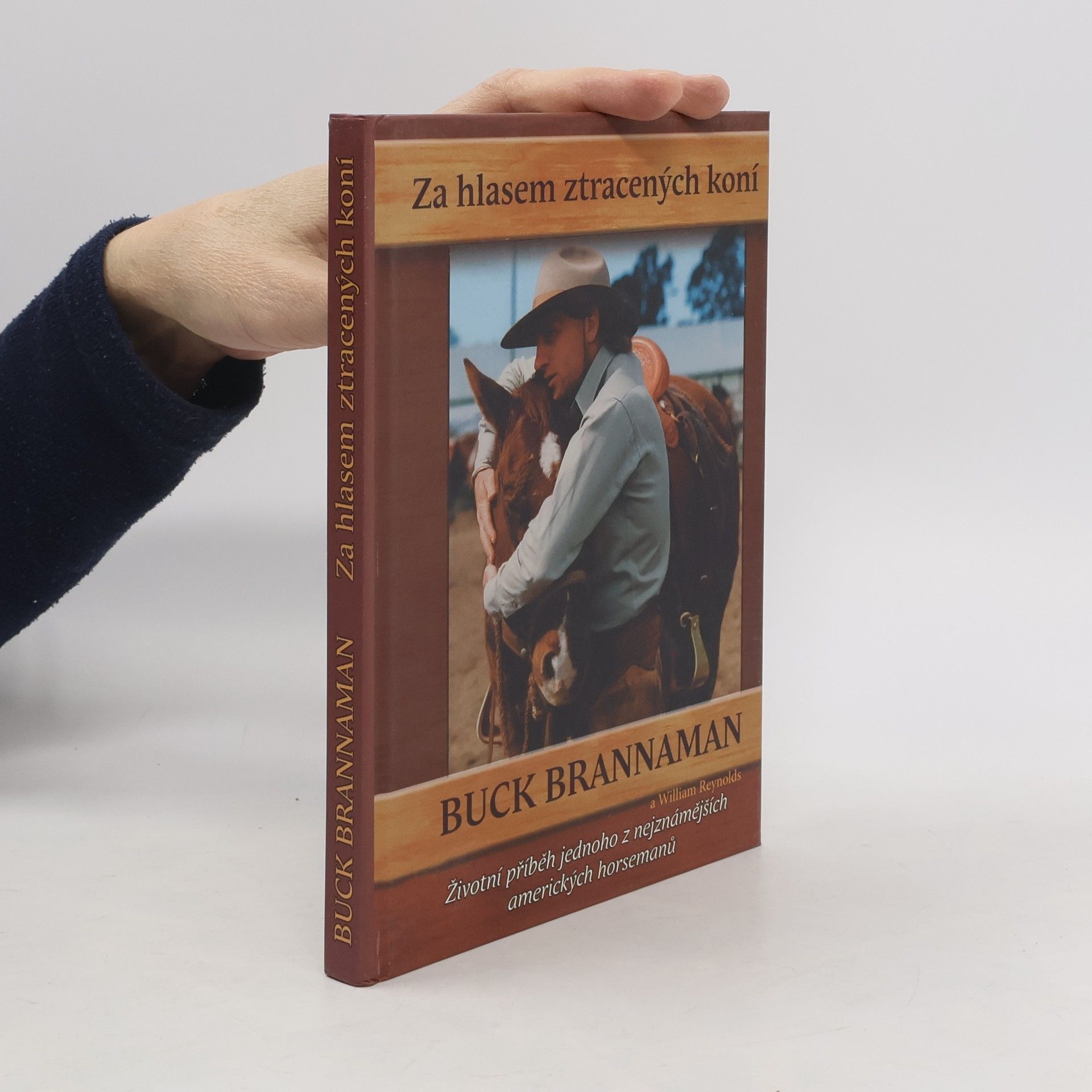 Buck Brannaman Za hlasem ztracených koní