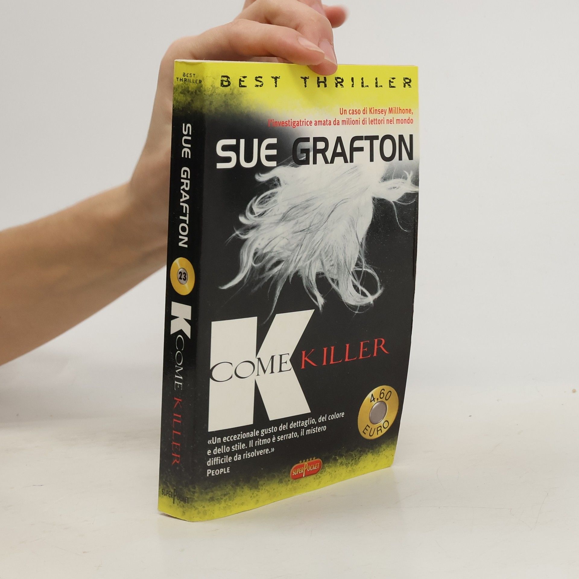 Sue Grafton Kinsey Millhone - 23: K come killer