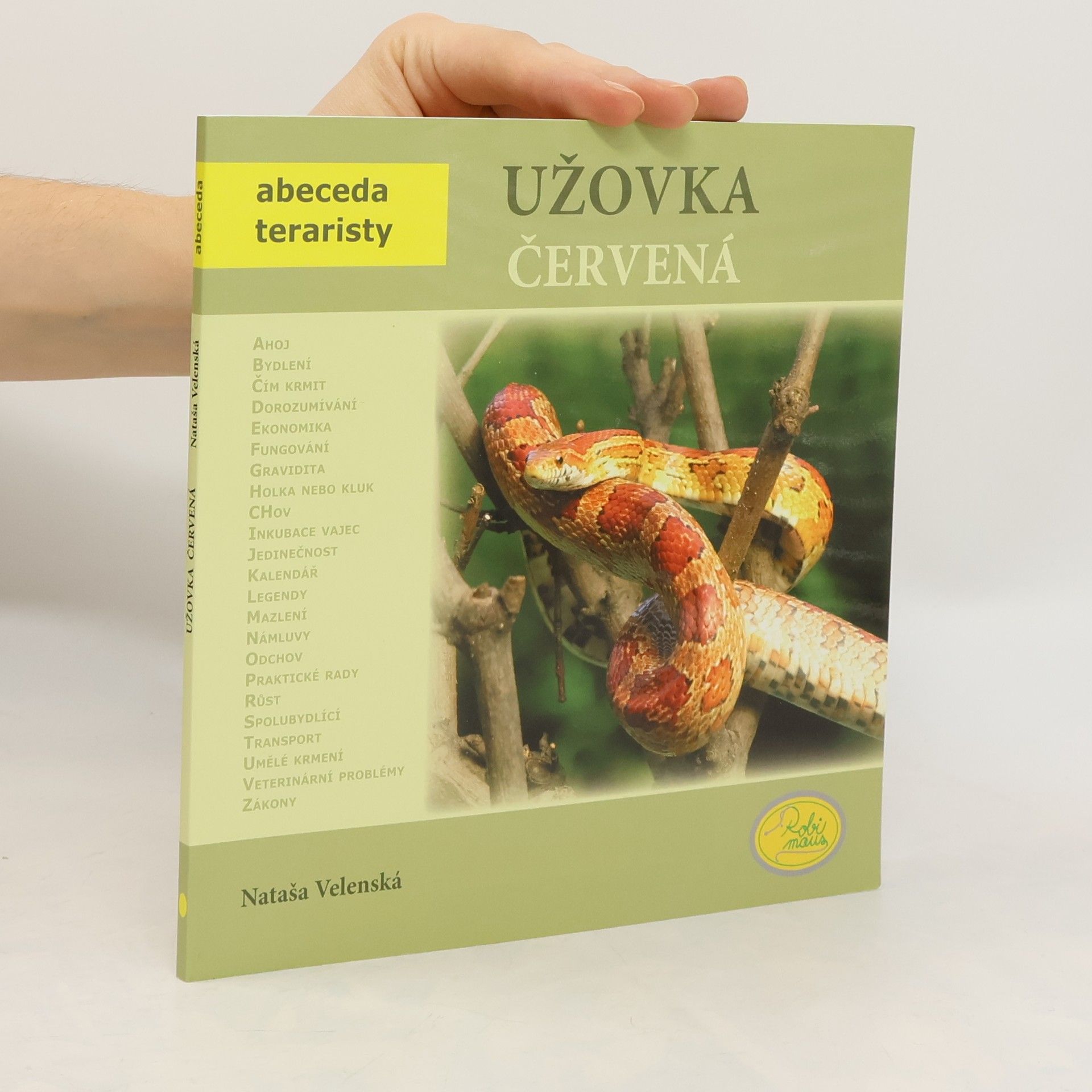 Nataša Velenská Užovka červená