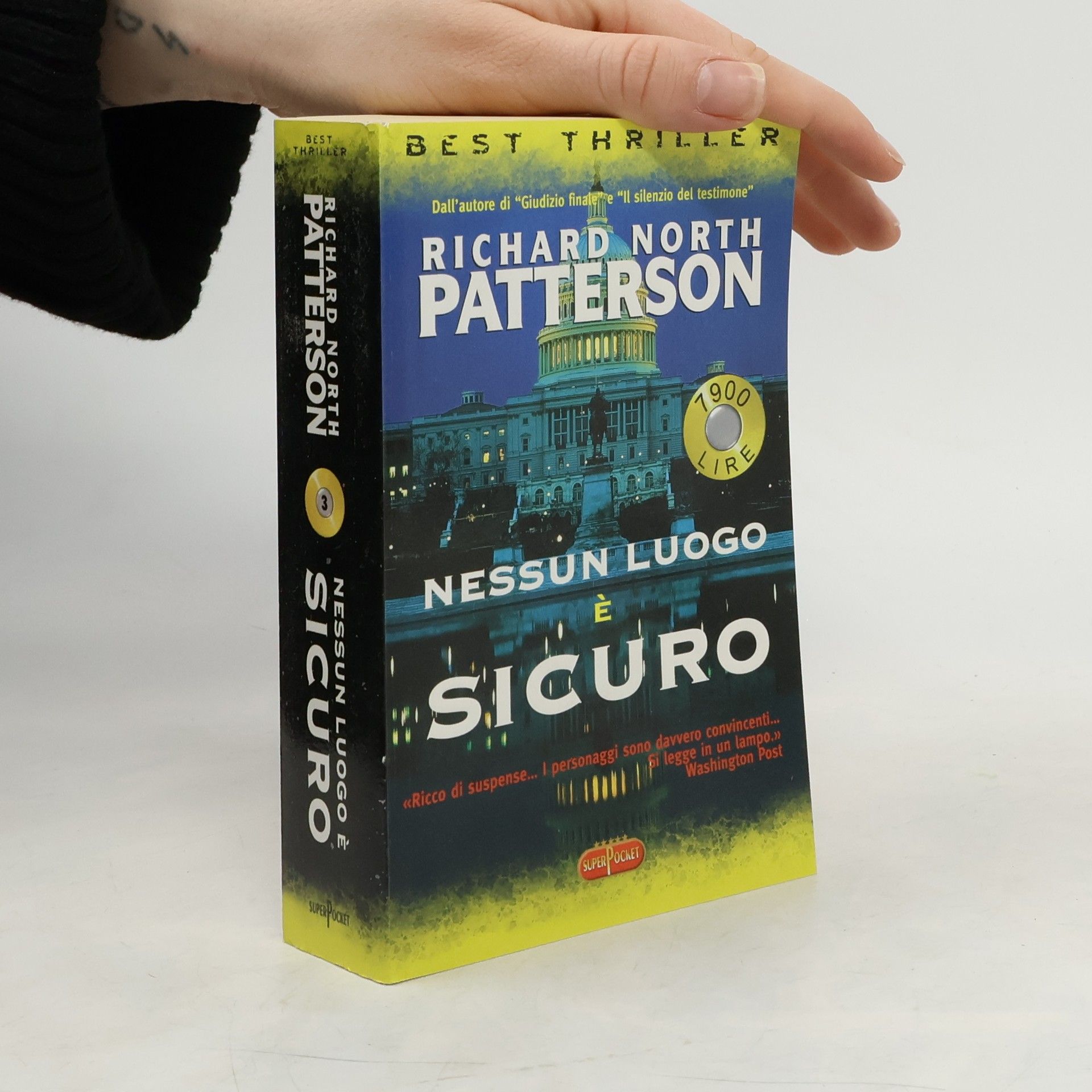 Richard North Patterson Best Thriller - 3: Nessun luogo è sicuro