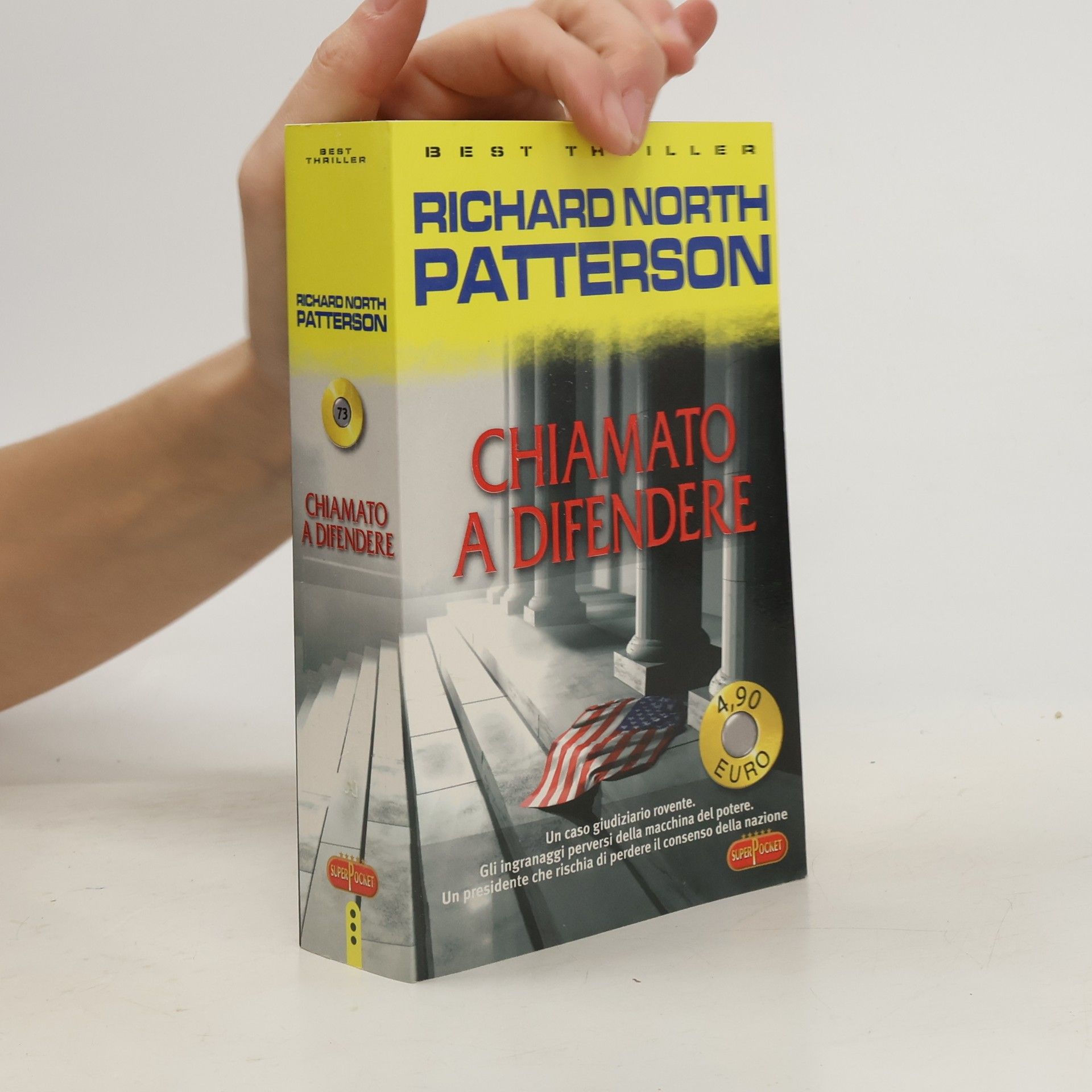 Richard North Patterson Super Pocket - 73: Chiamato a difendere