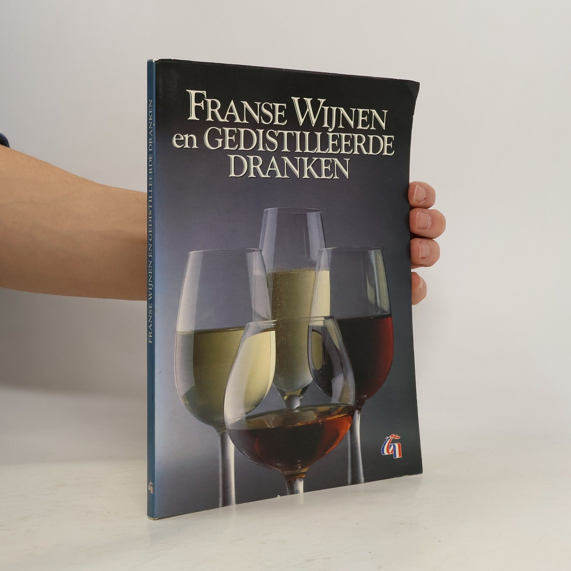Kolektív autorov Franse Wijnen en gedistilleerde Dranken