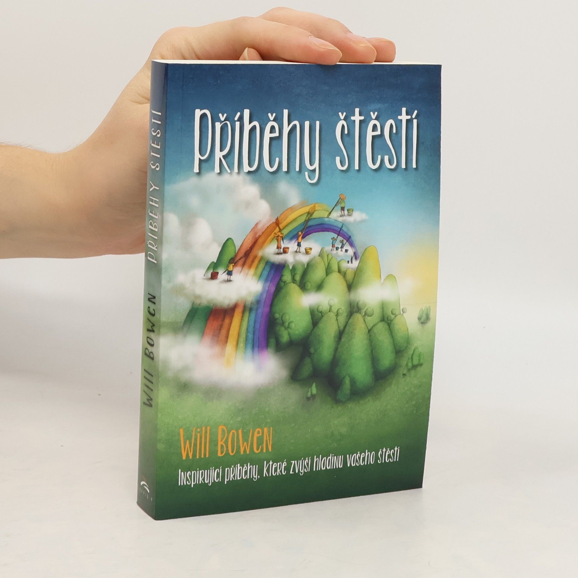 Will Bowen Příběhy štěstí