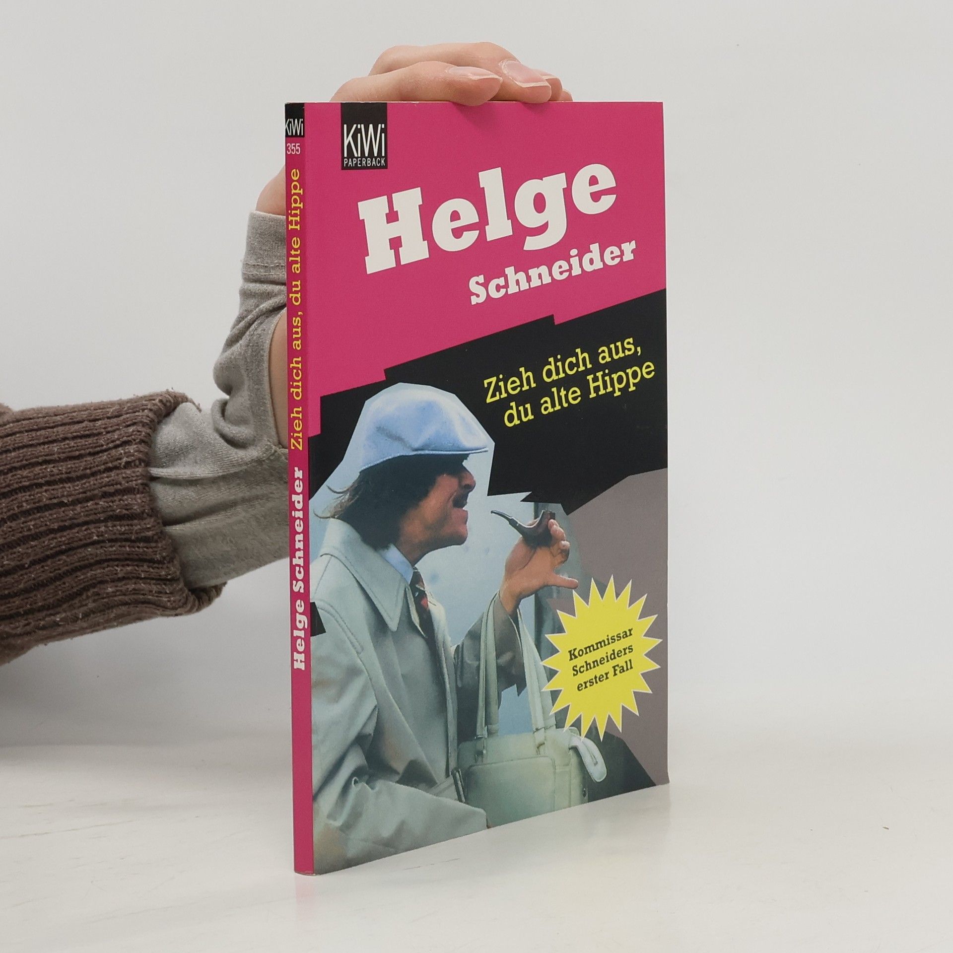 Helge Schneider Zieh dich aus, du alte Hippe