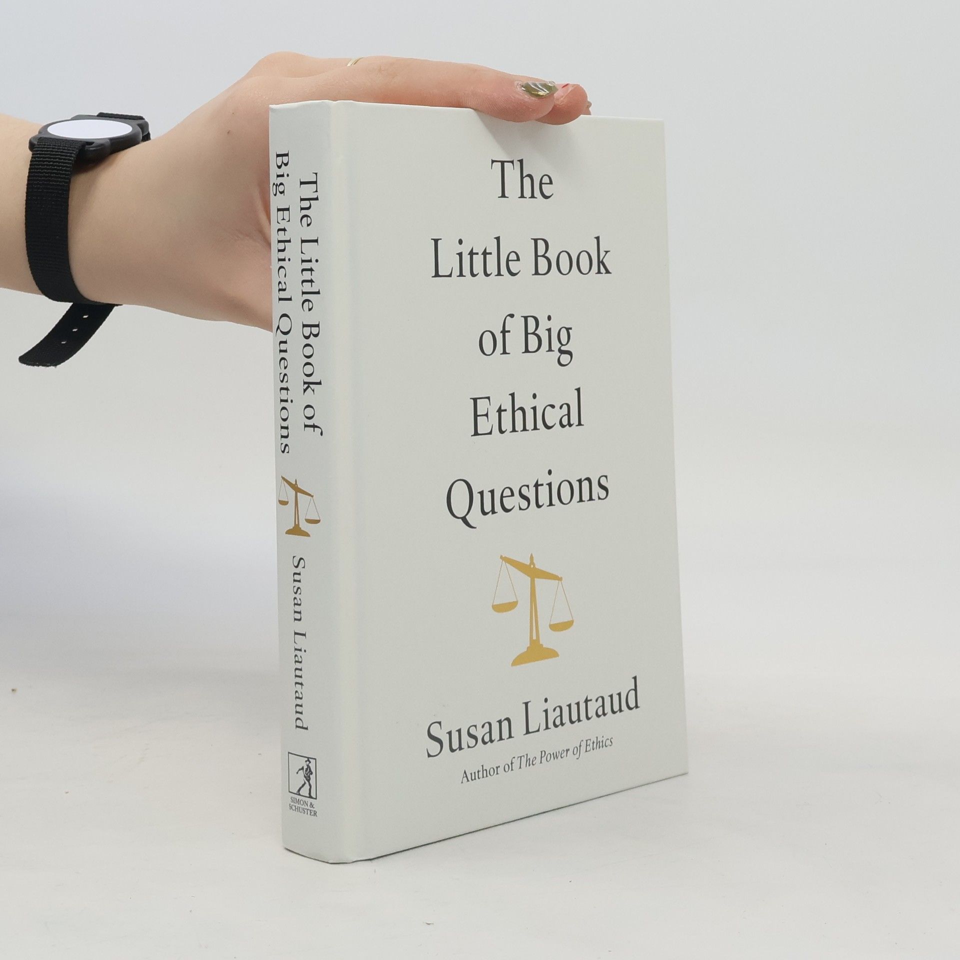 Susan Liautaud The Little Book of Big Ethical Questions