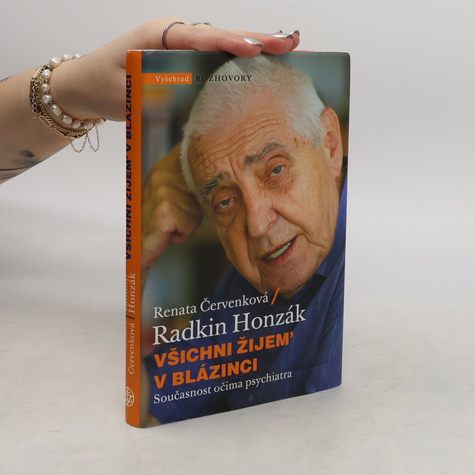 Radkin Honzák Všichni žijem' v blázinci