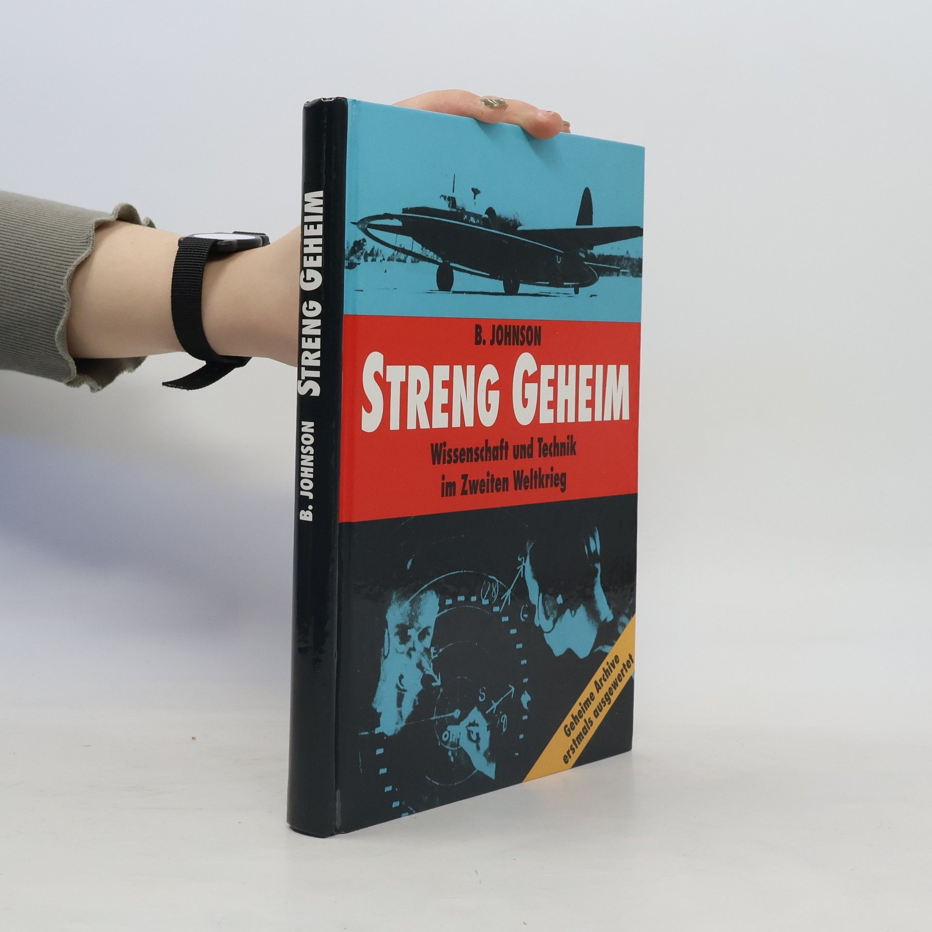 Brian Johnson Streng Geheim: Wissenschaft Und Technik Im Zweiten Weltkrieg