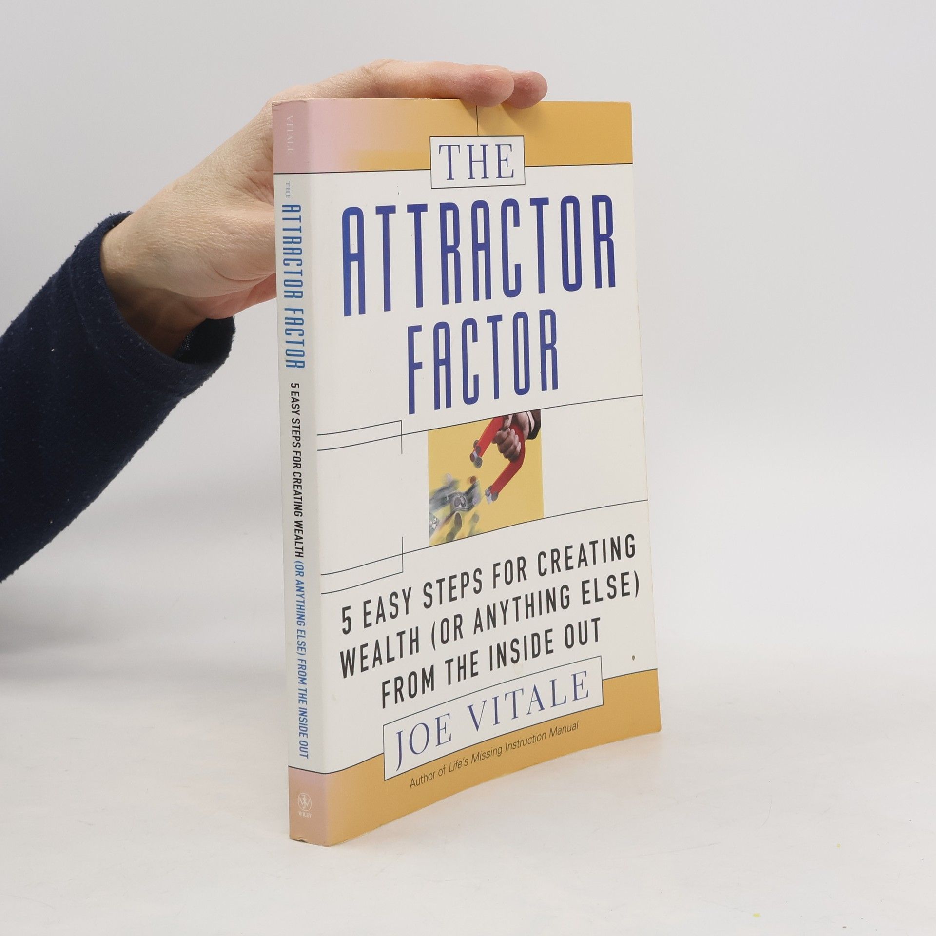 Joe Vitale The Attractor Factor