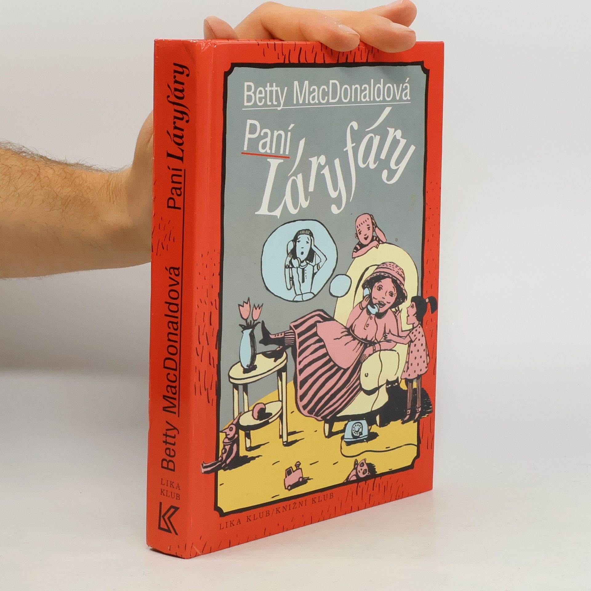 Betty MacDonald Paní Láryfáry