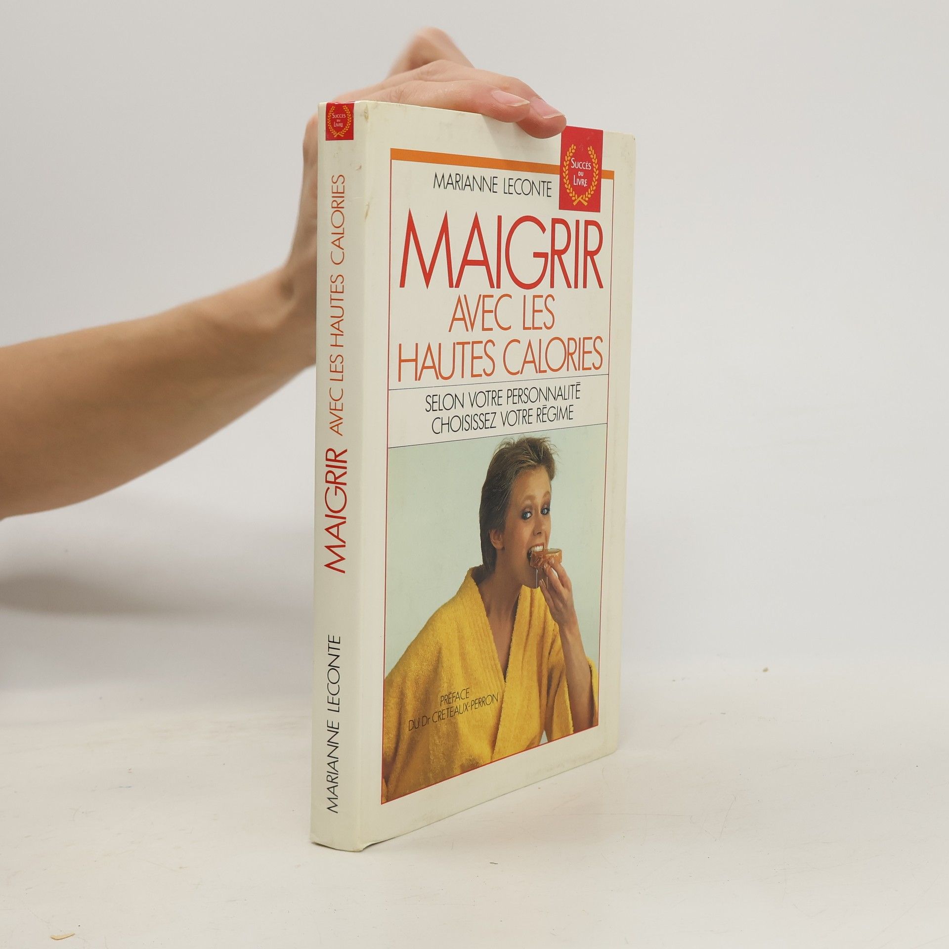 Marianne Leconte Maigrir avec les hautes calories