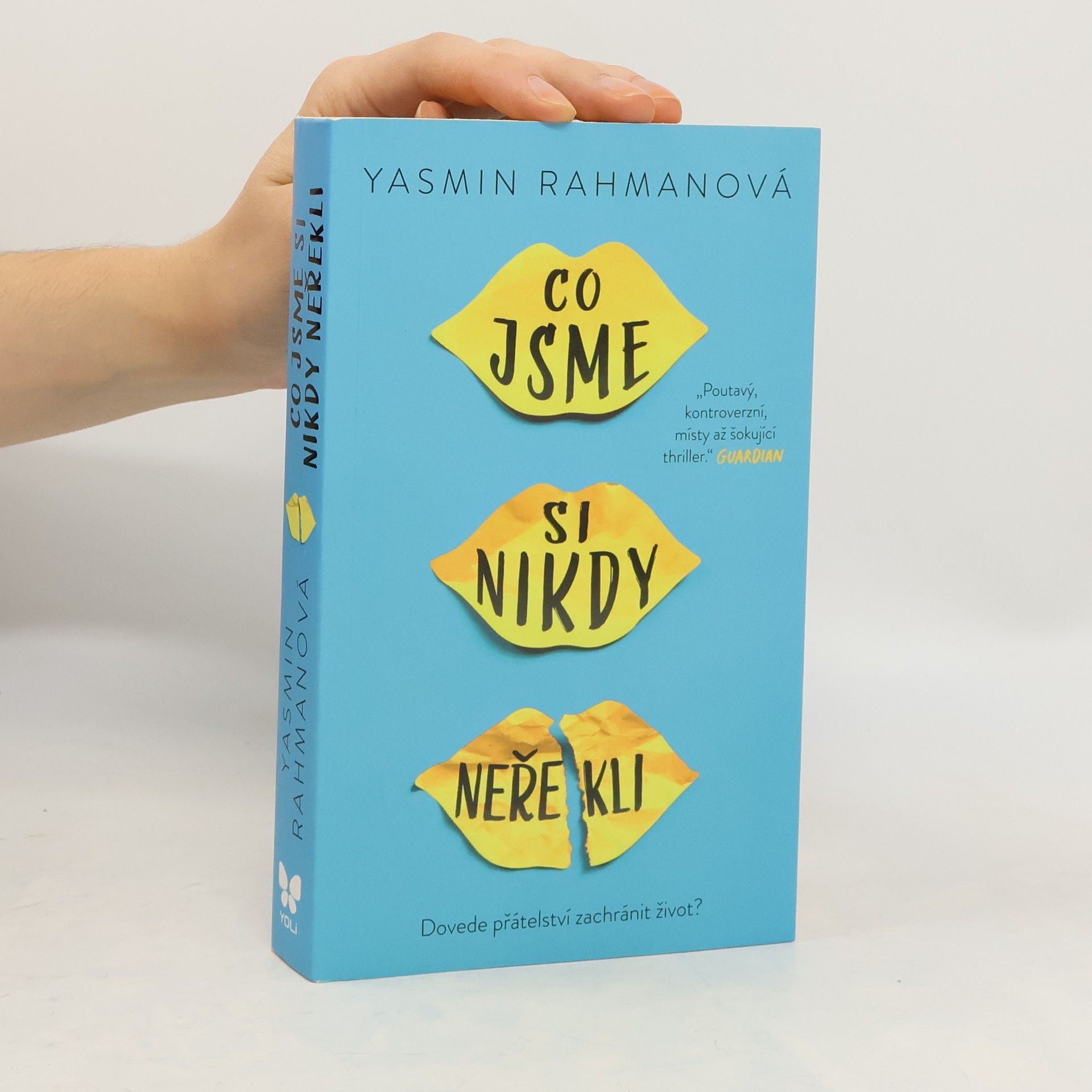 Yasmin Rahman Co jsme si nikdy neřekli