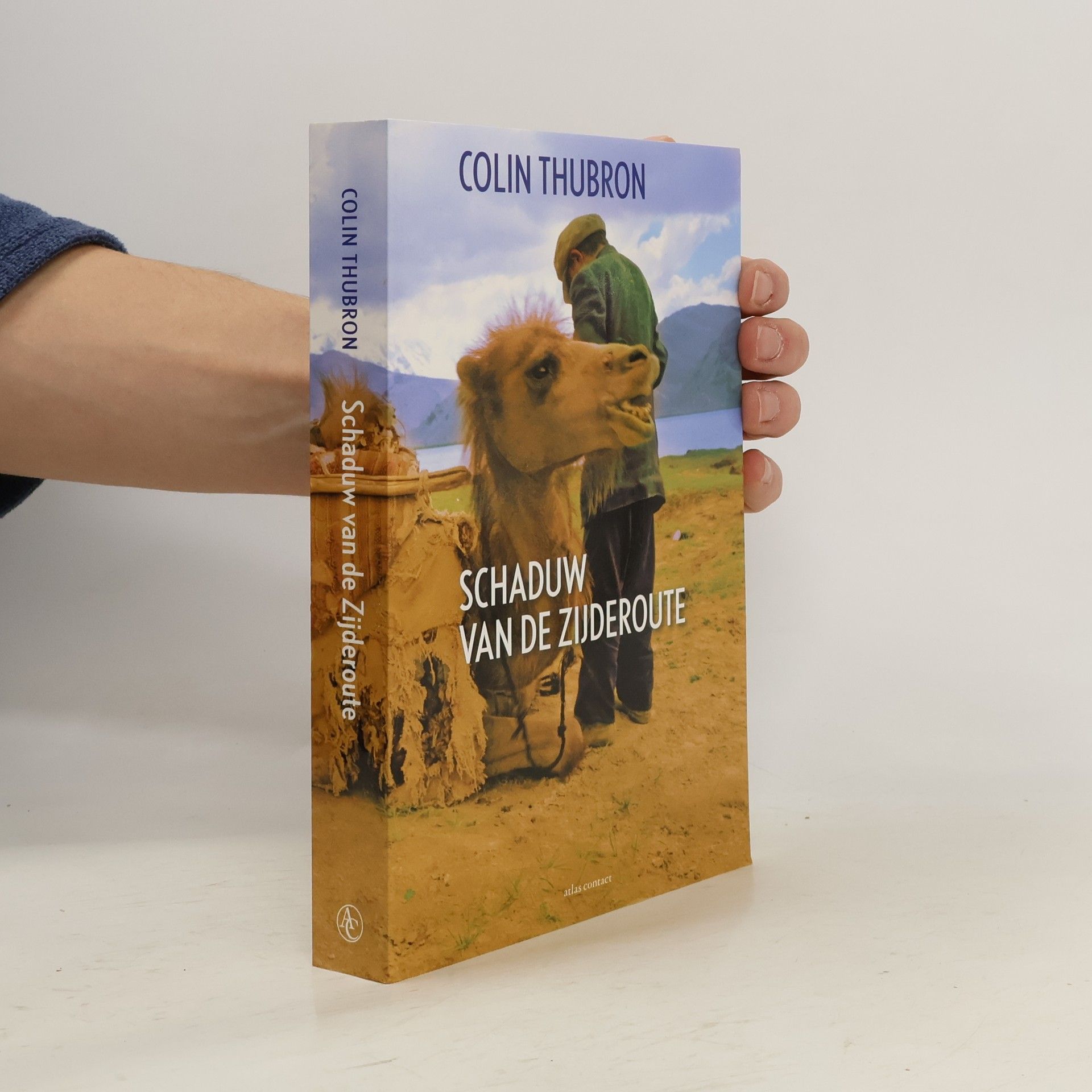 Colin Thubron Schaduw van de Zijderoute