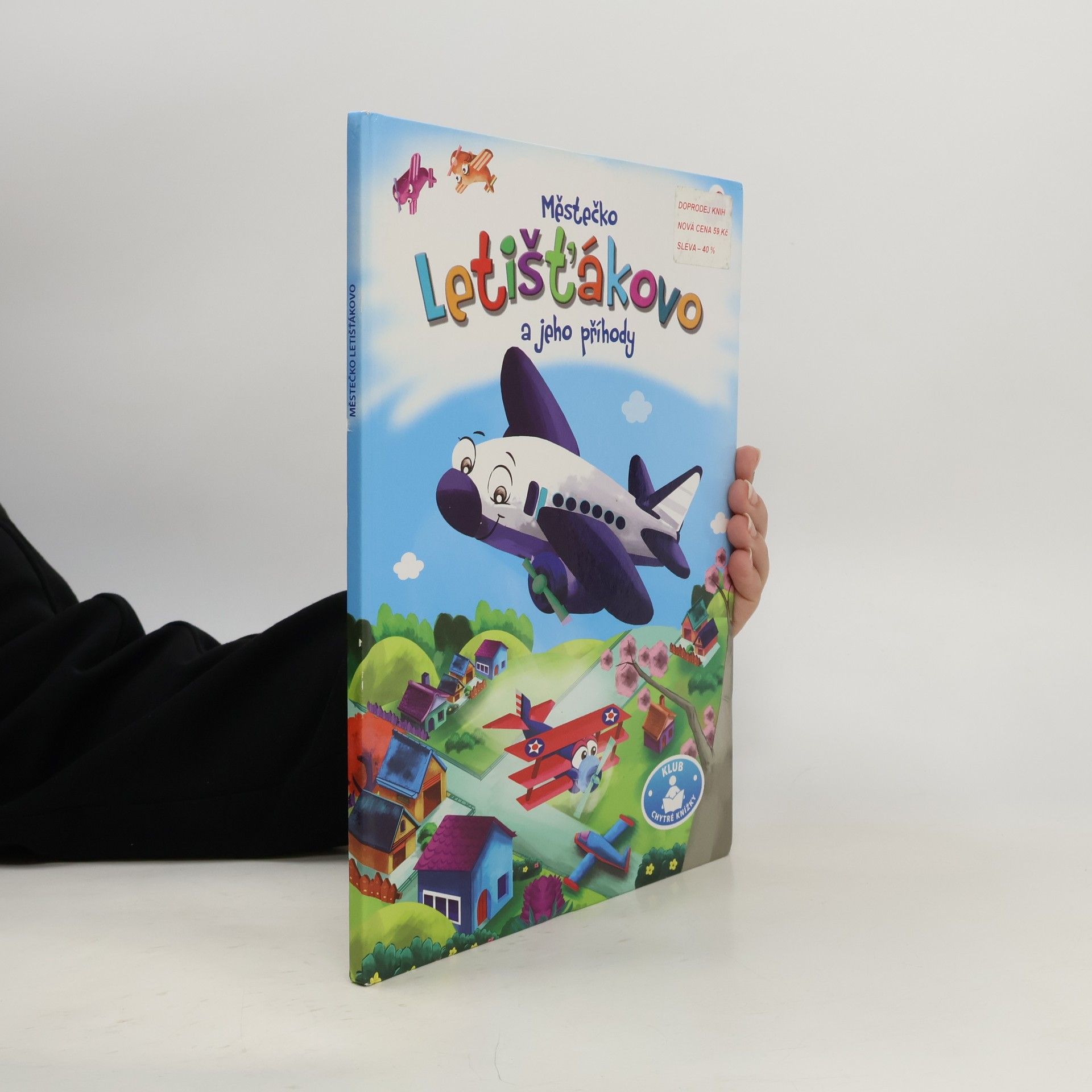 Kolektiv autorů Městečko Letišťákovo a jeho příhody