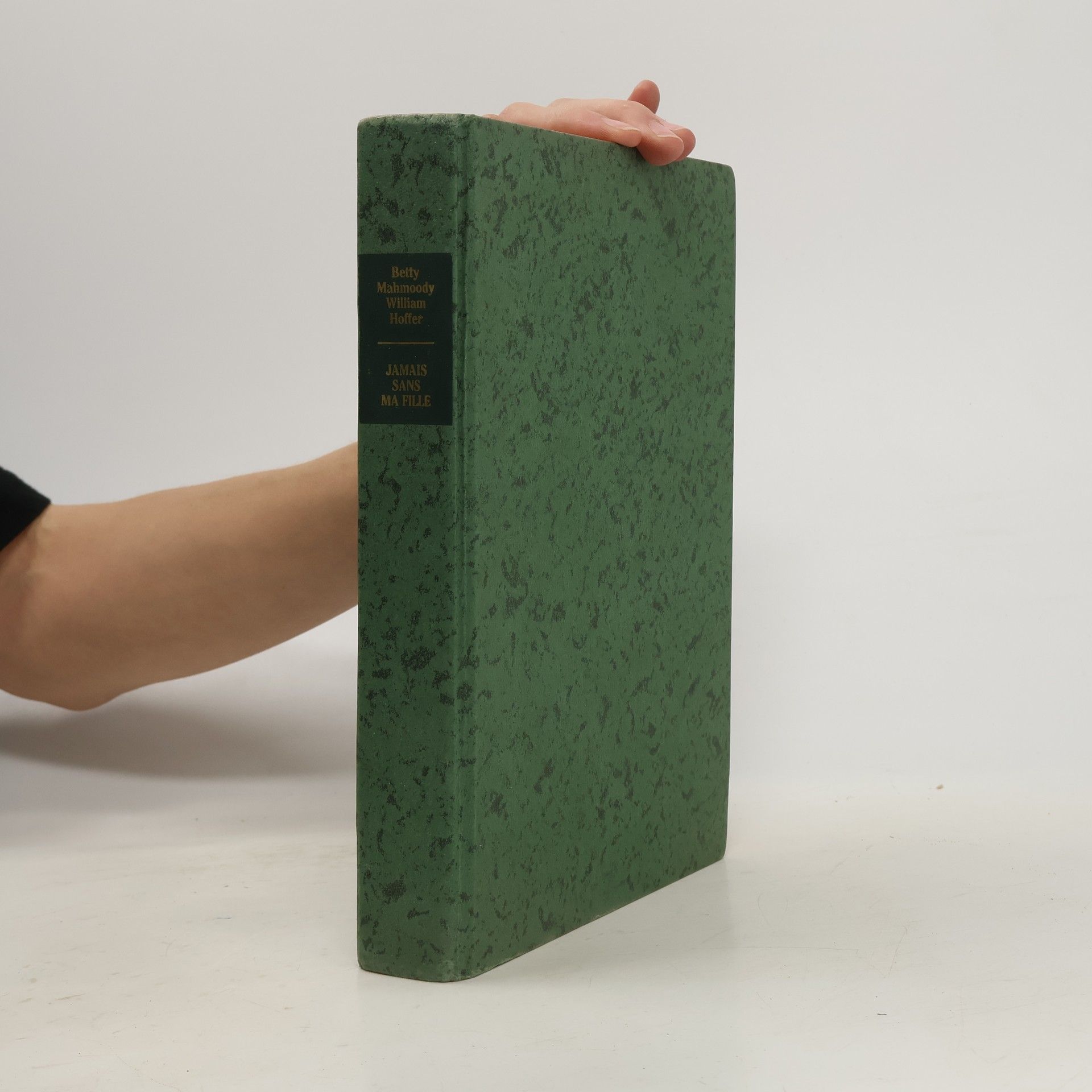 Betty Mahmoody Jamais sans ma fille