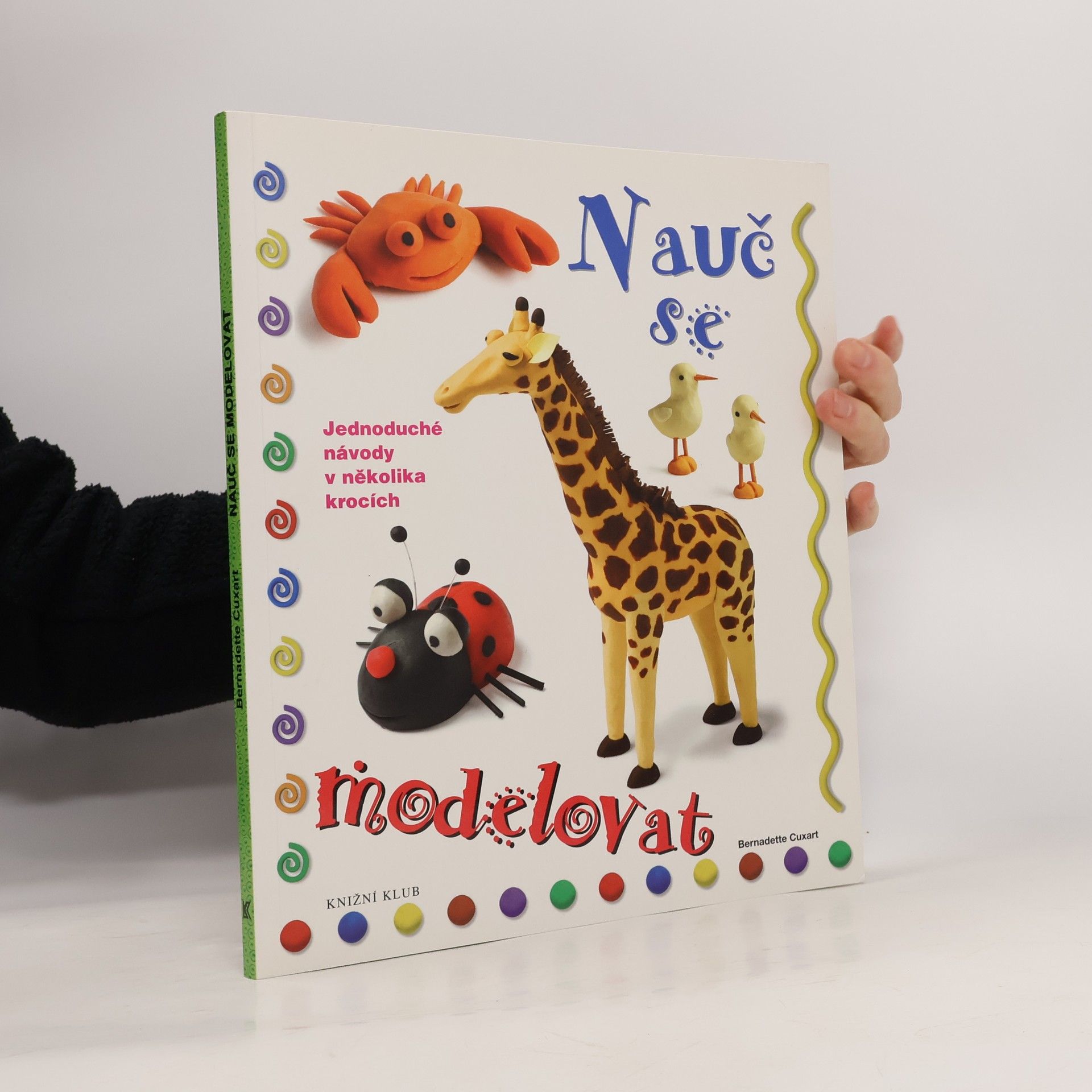 Bernadette Cuxart Nauč se modelovat