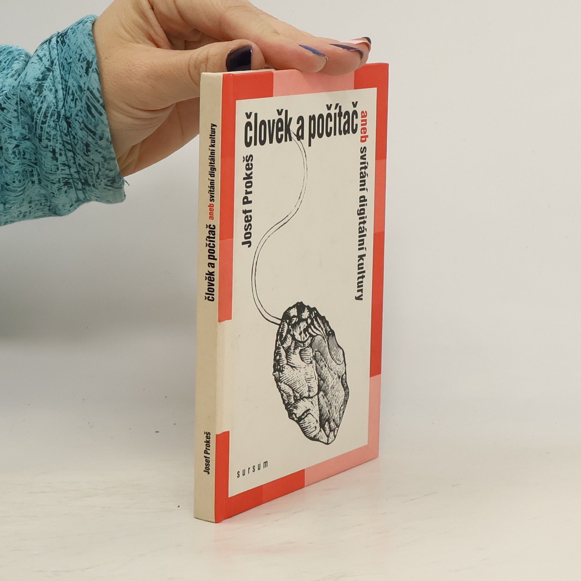 Josef Prokeš Člověk a počítač aneb svítání digitální kultury