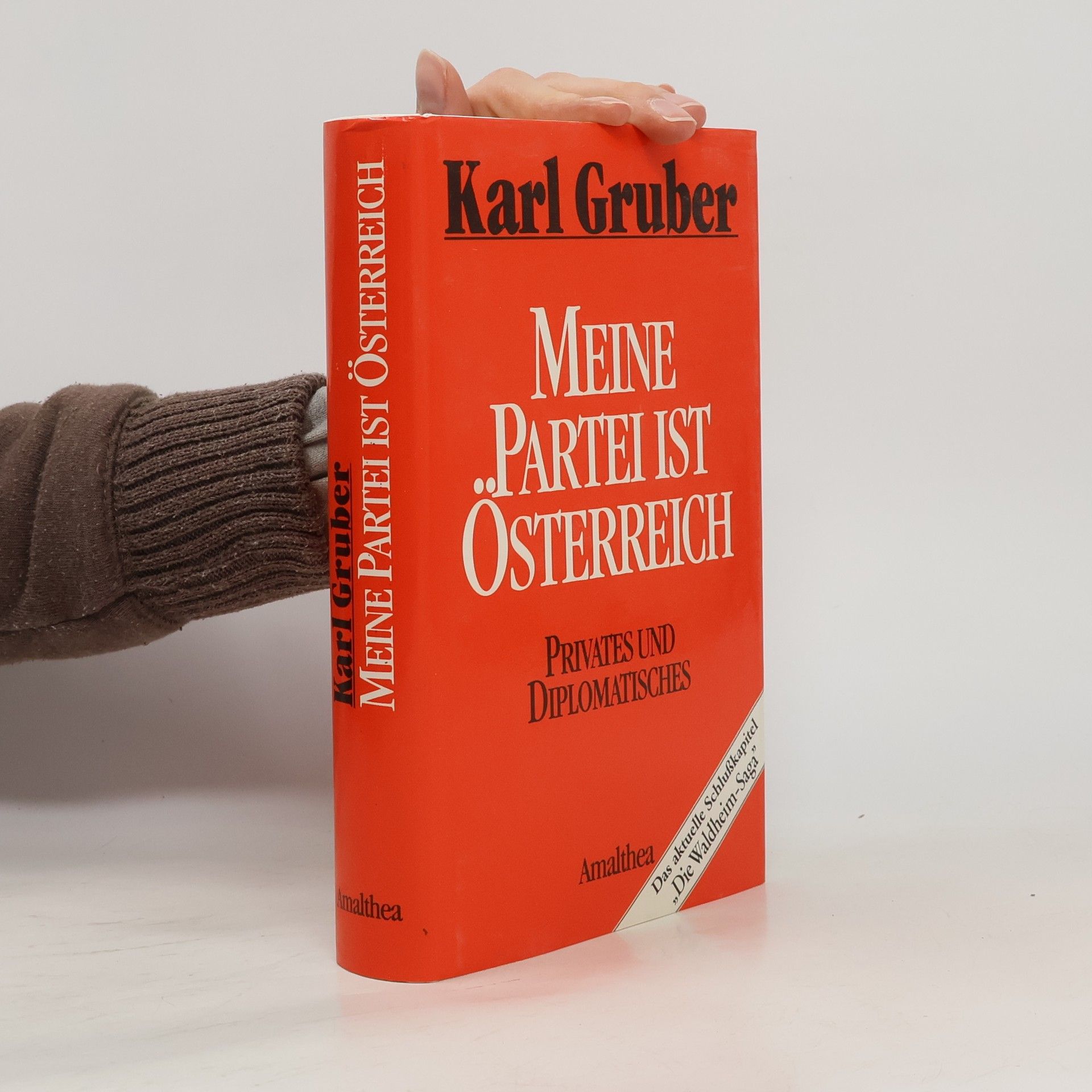 Karl Gruber Meine Partei ist Österreich
