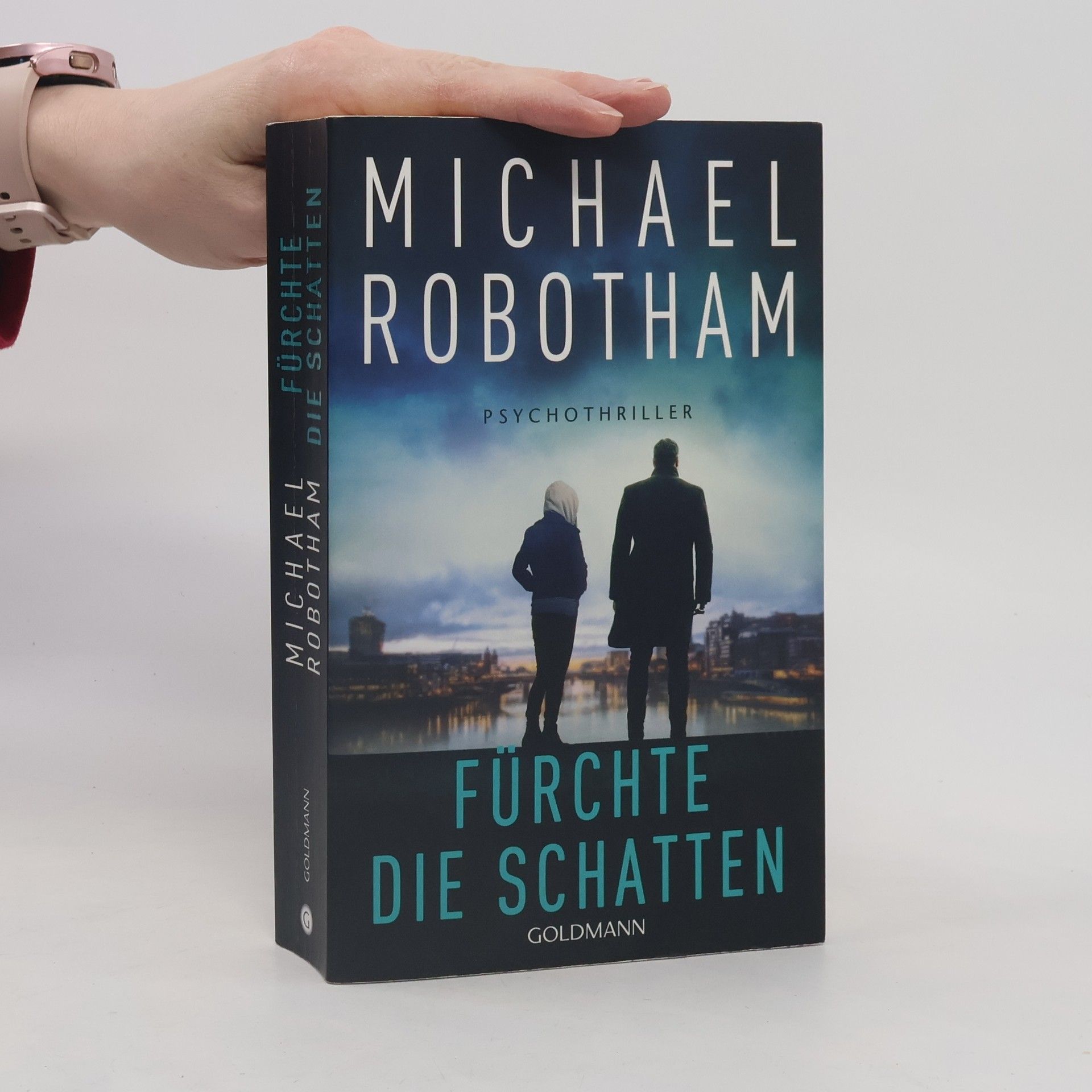 Michael Robotham Fürchte die Schatten