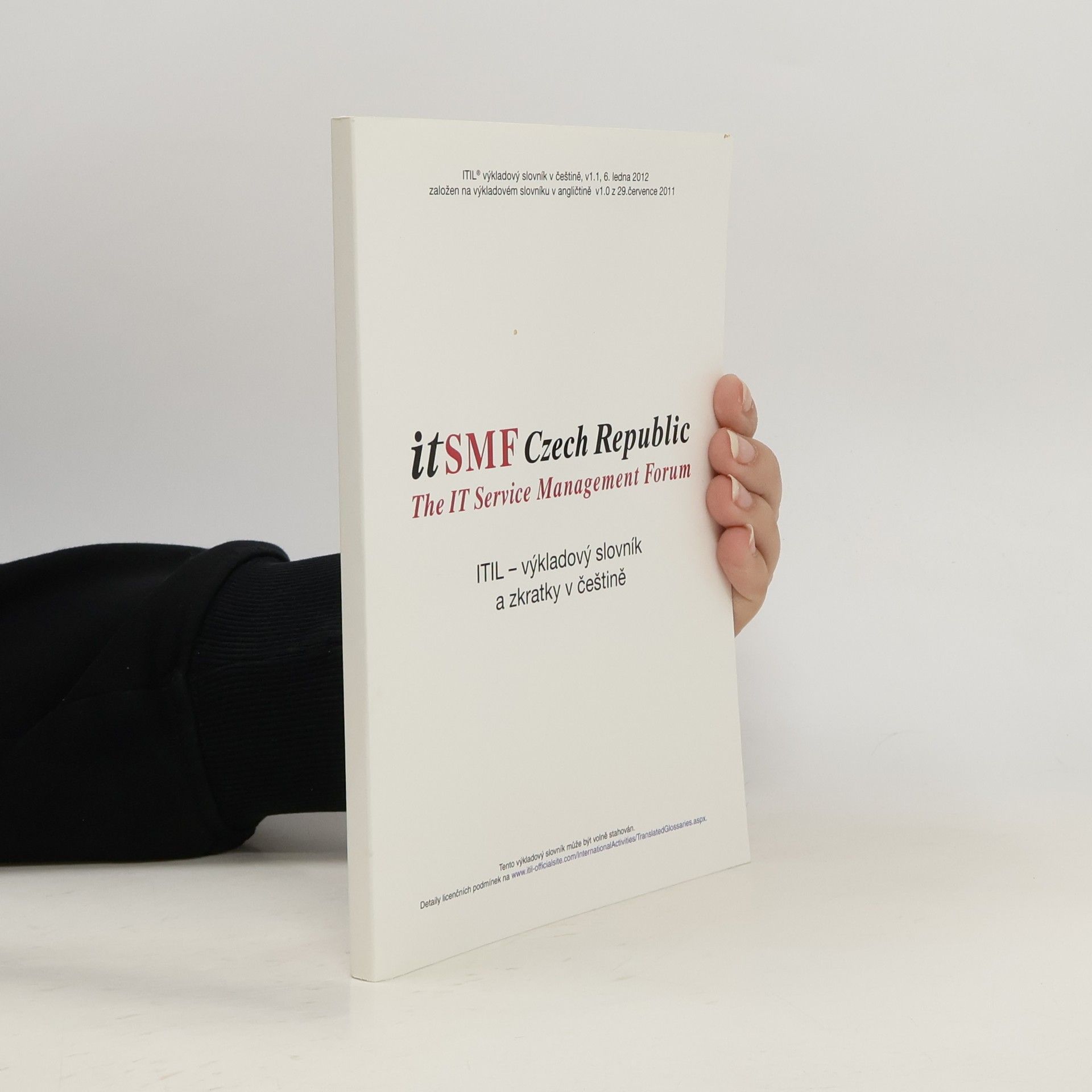 Kolektiv autorů ITIL - výkladový slovník a zkratky v češtině