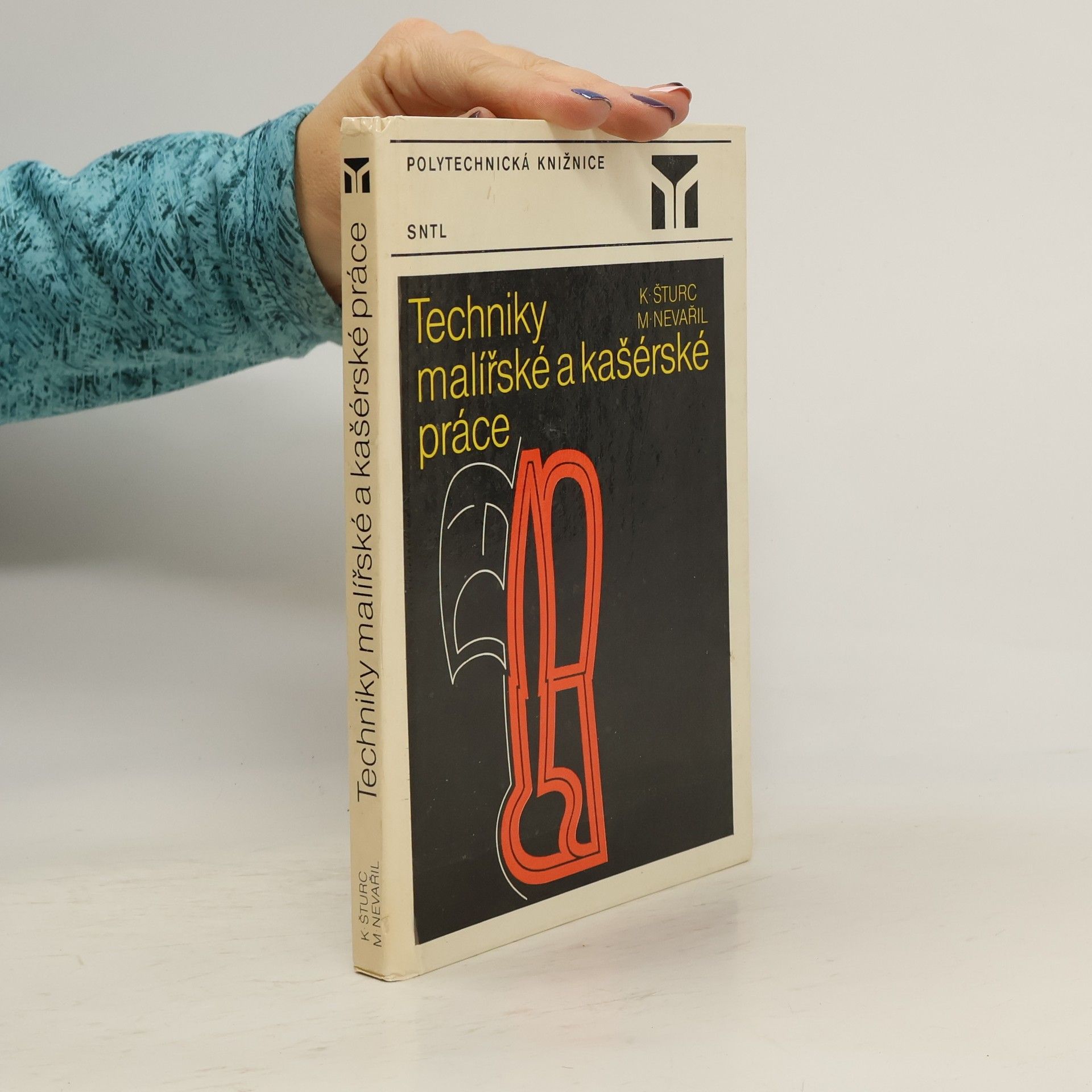 Karel Šturc Technika malířské a kašérské práce