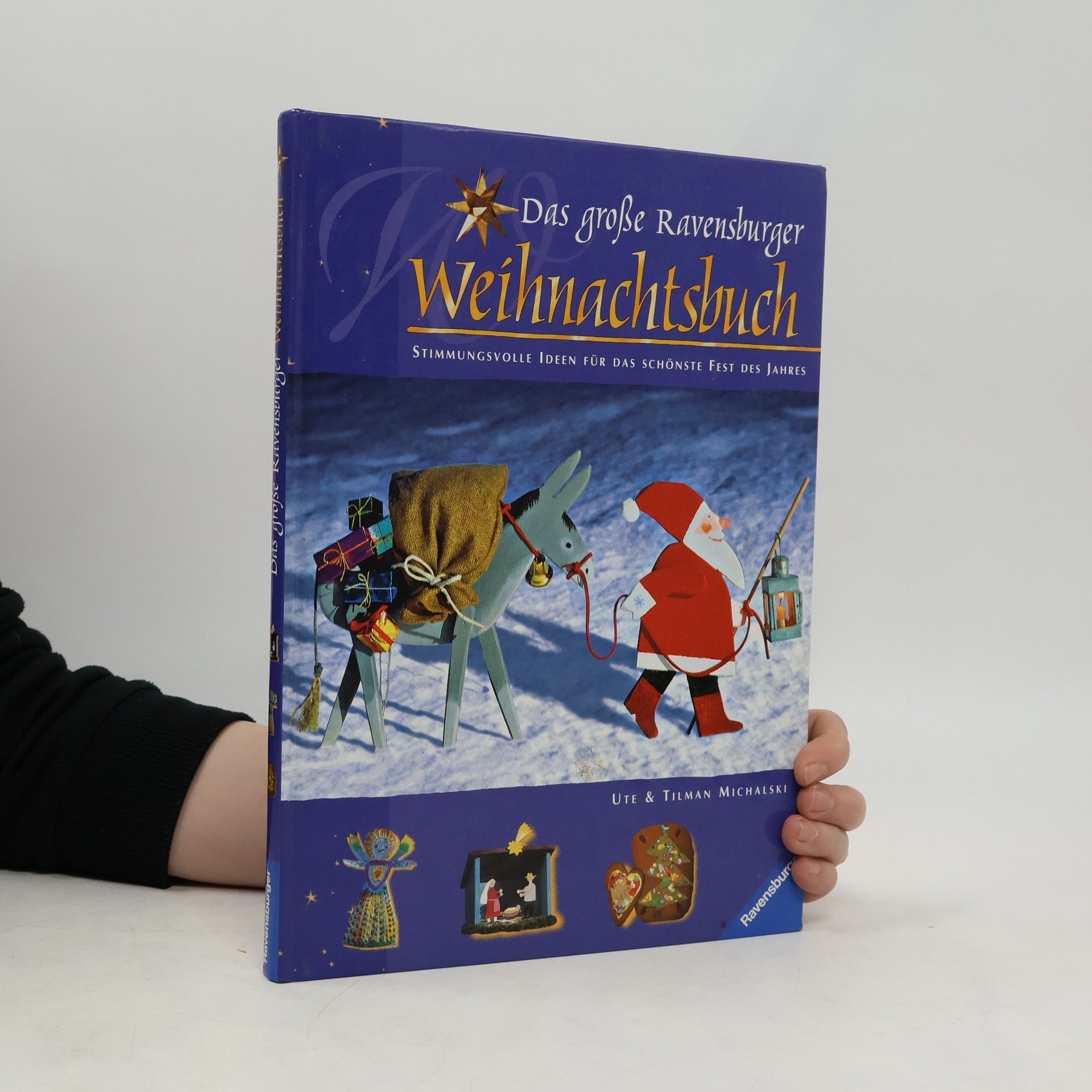 Ute Michalski Das große Ravensburger Weihnachtsbuch