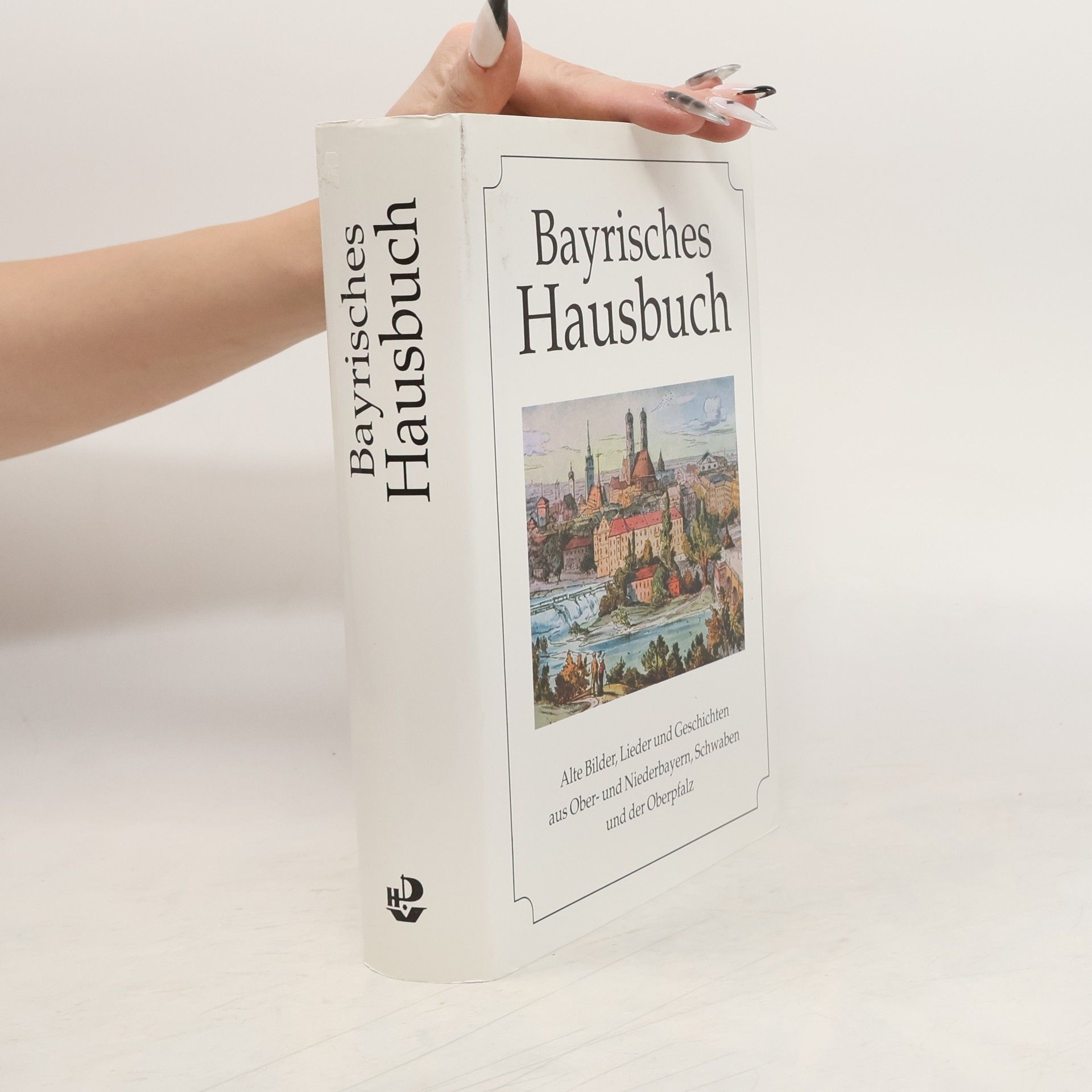 Diethard H. Klein Bayrisches Hausbuch