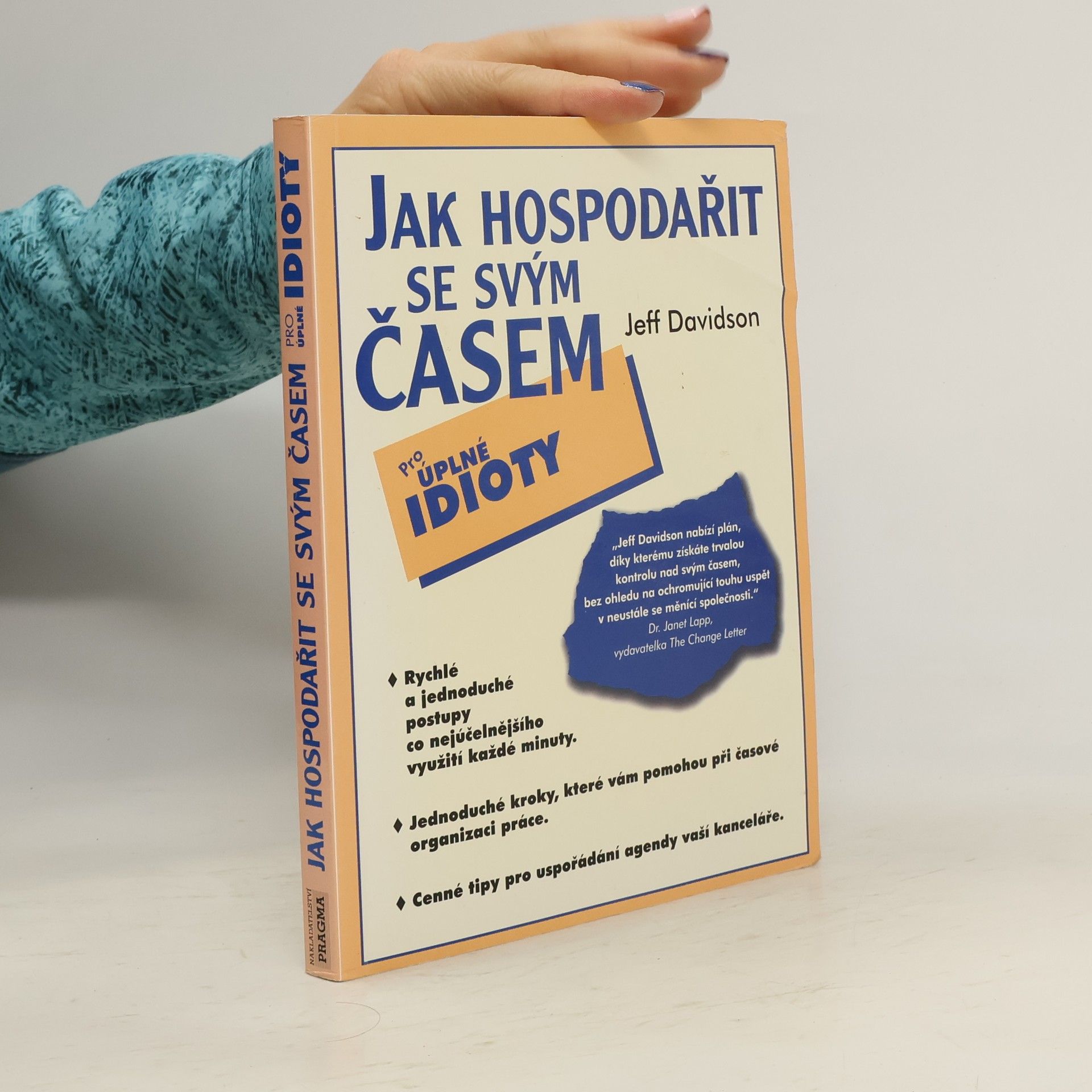Jeff Davidson Jak hospodařit se svým časem