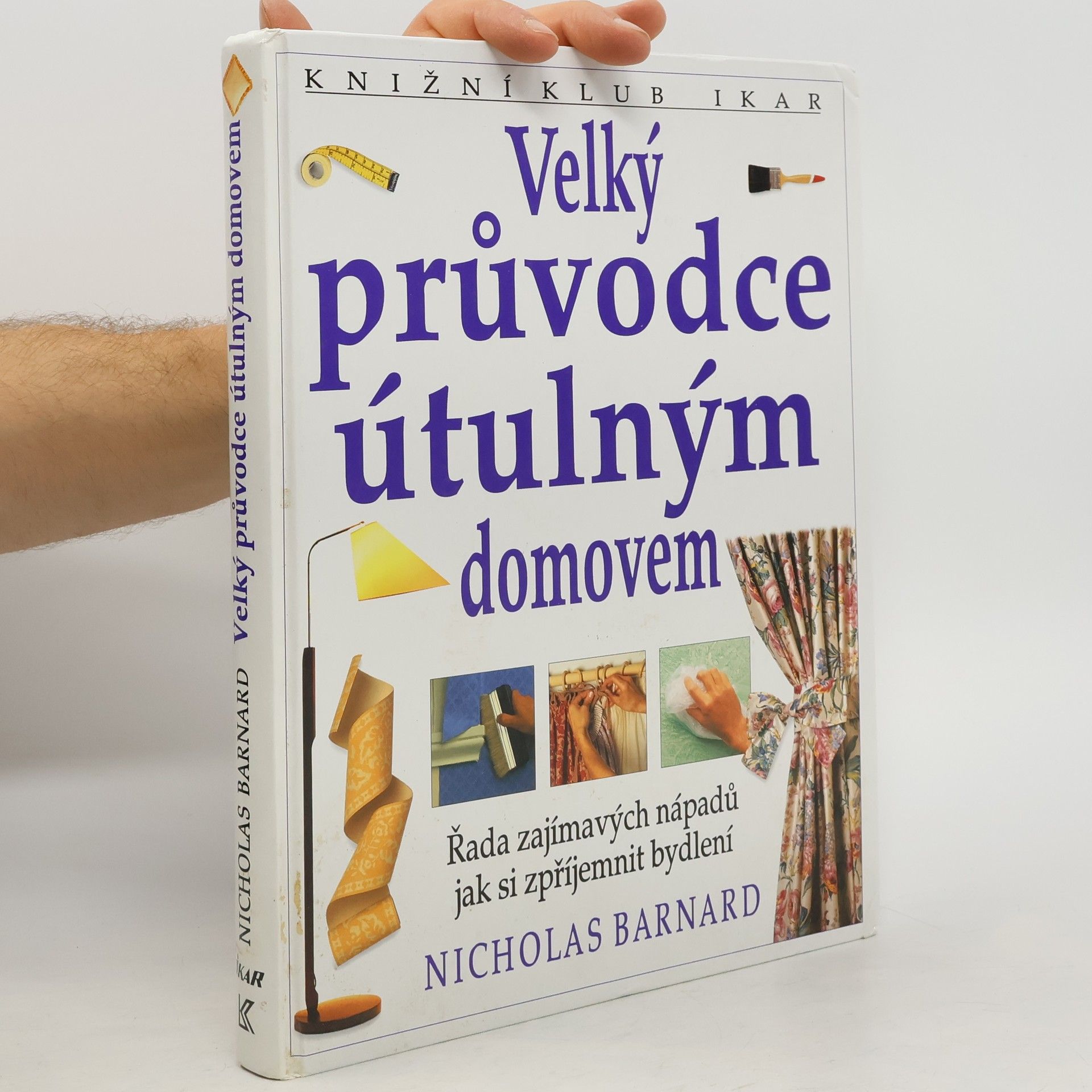 Velký průvodce útulným domovem