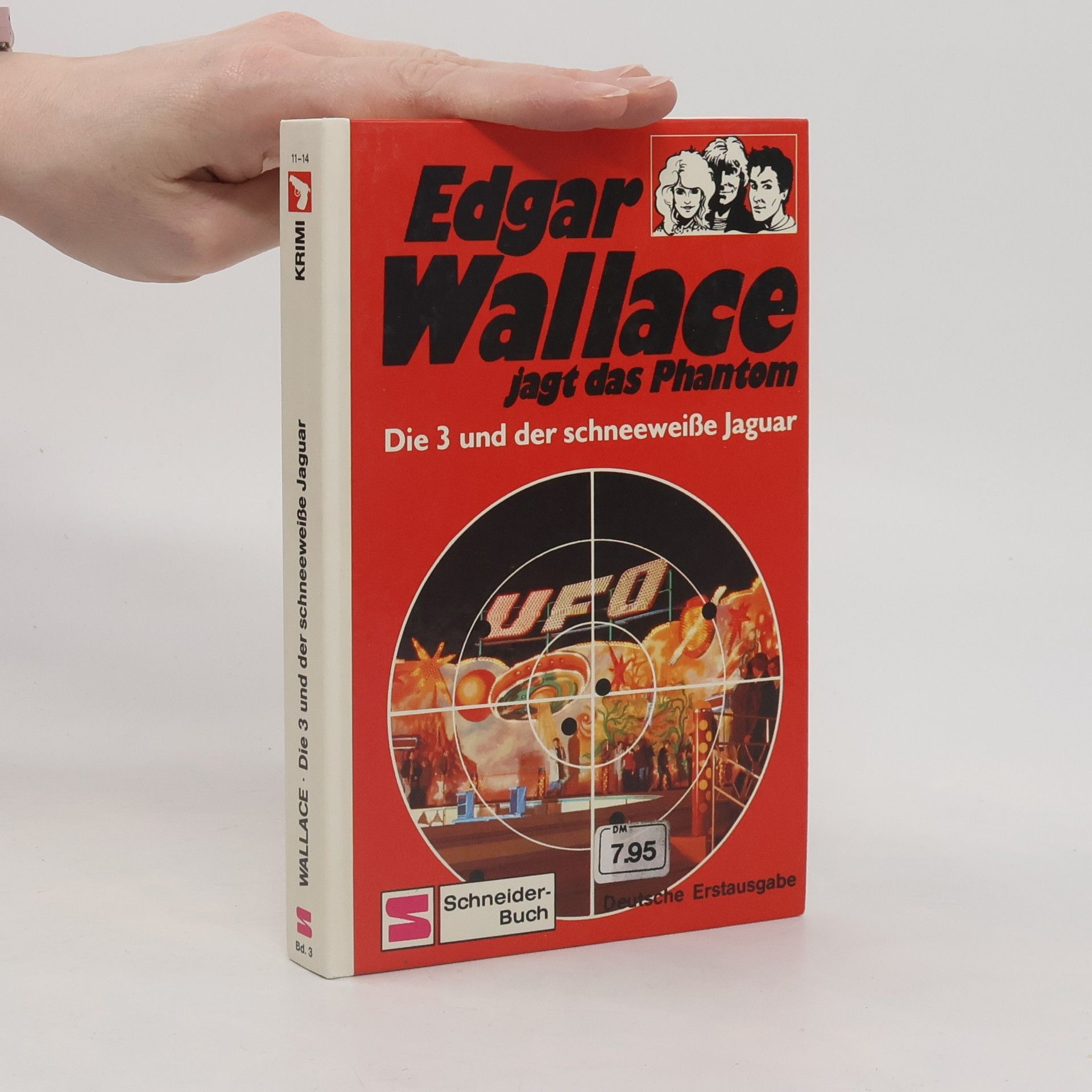 Edgar Wallace Edgar Wallace jagt das Phantom. Die 3 und der schneeweiße Jaguar. Deutsche Erstausgabe