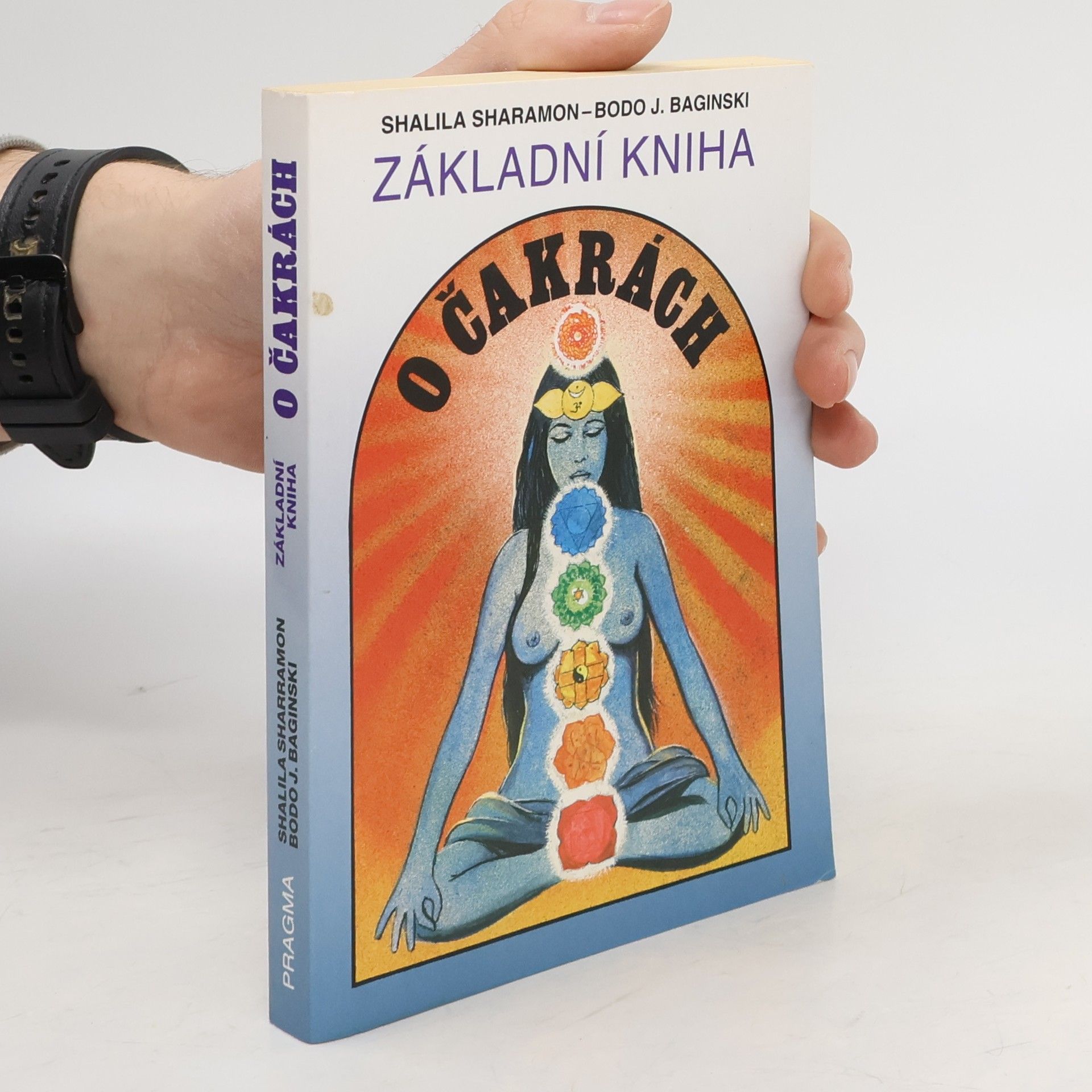 Shalila Sharamon Základní kniha o čakrách