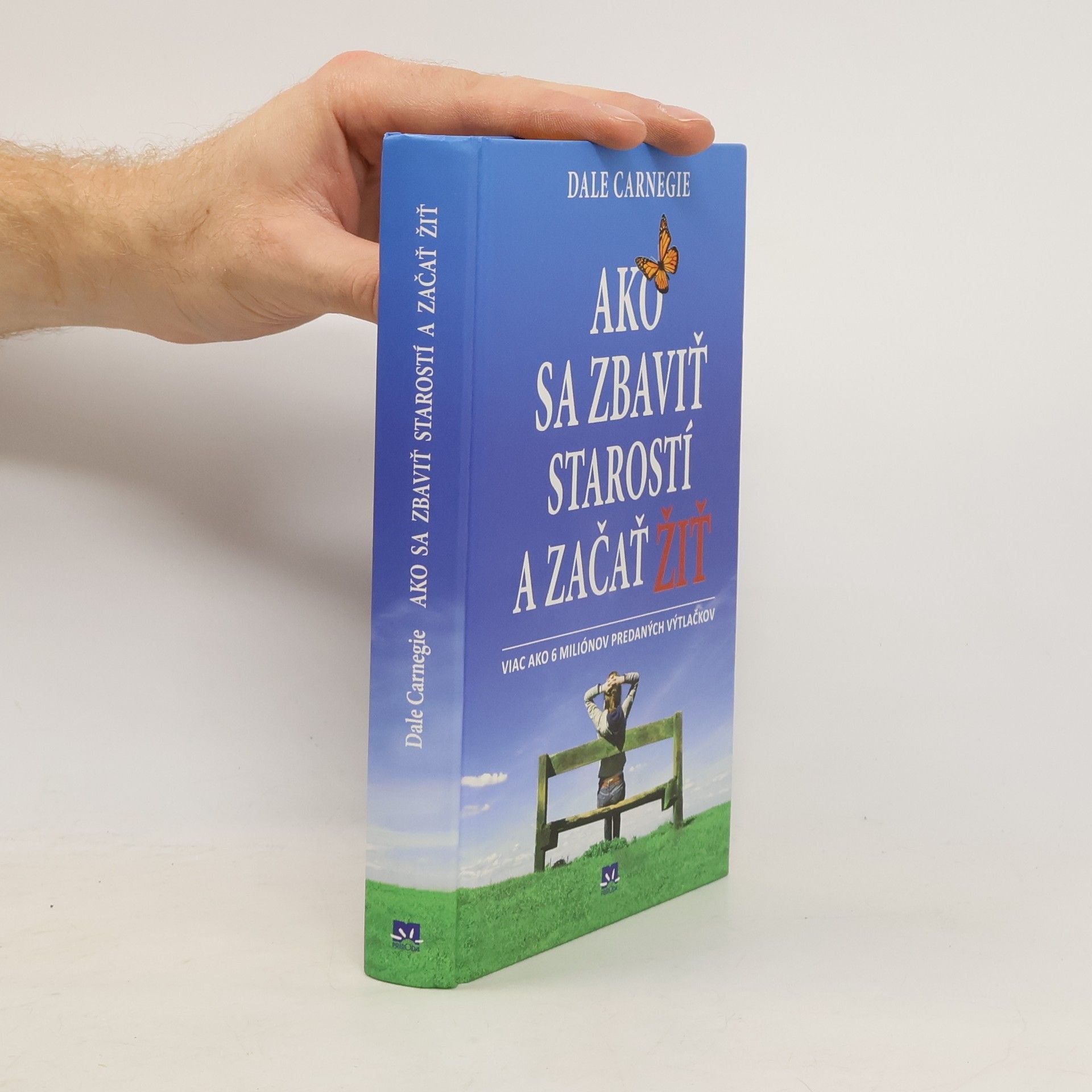 Dale Carnegie Ako sa zbaviť starostí a začať žiť