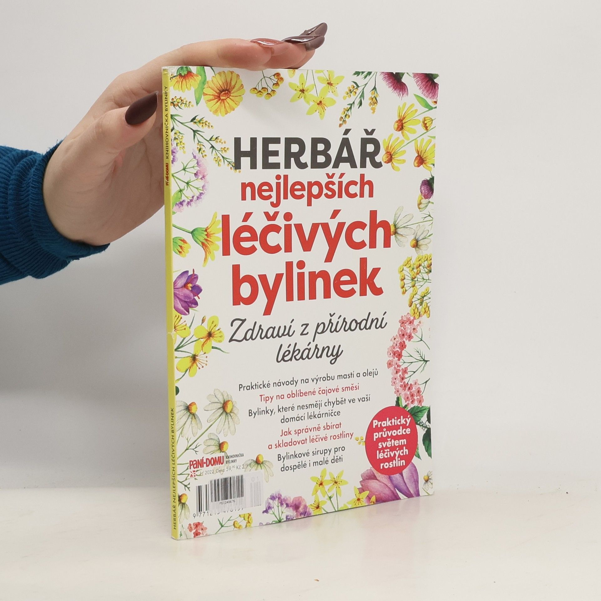 Collectif d'auteurs Herbář nejlepších léčivých bylinek : zdraví z přírodní lékárny