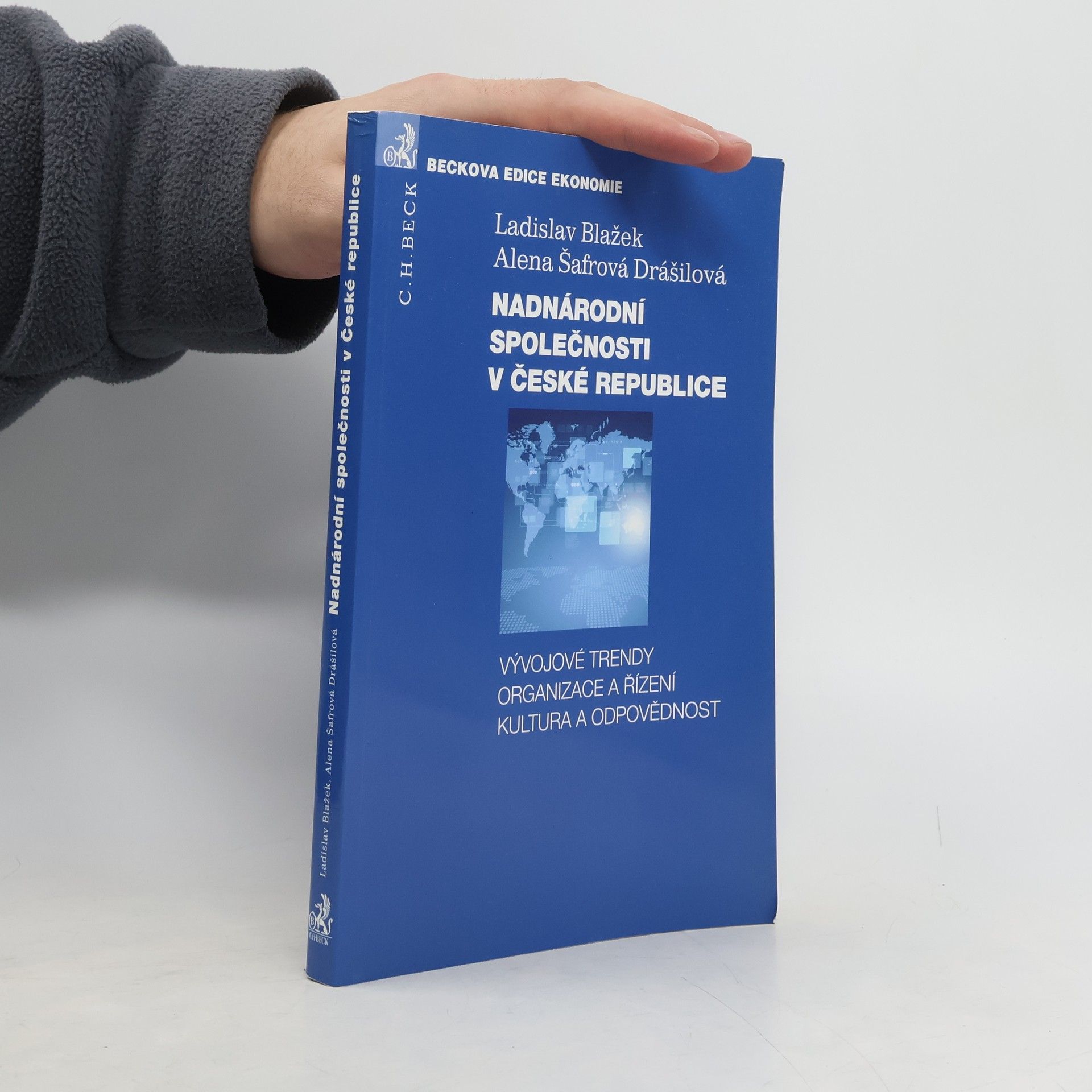 Ladislav Blažek Nadnárodní společnosti v České republice