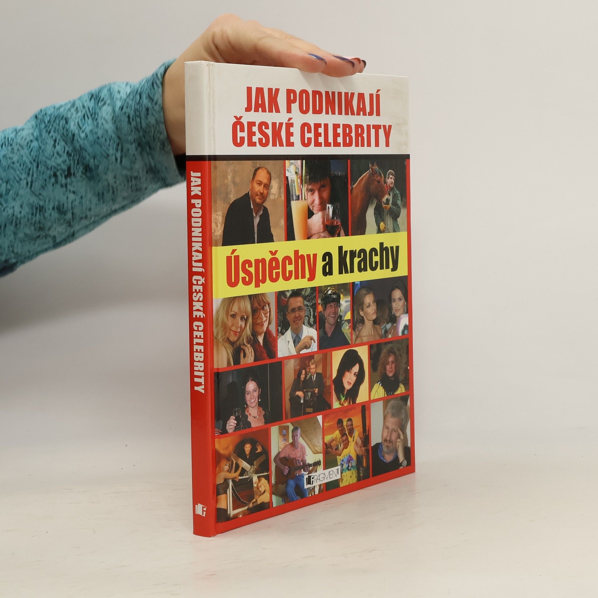 Auteurscollectief Jak podnikají české celebrity : úspěchy a krachy