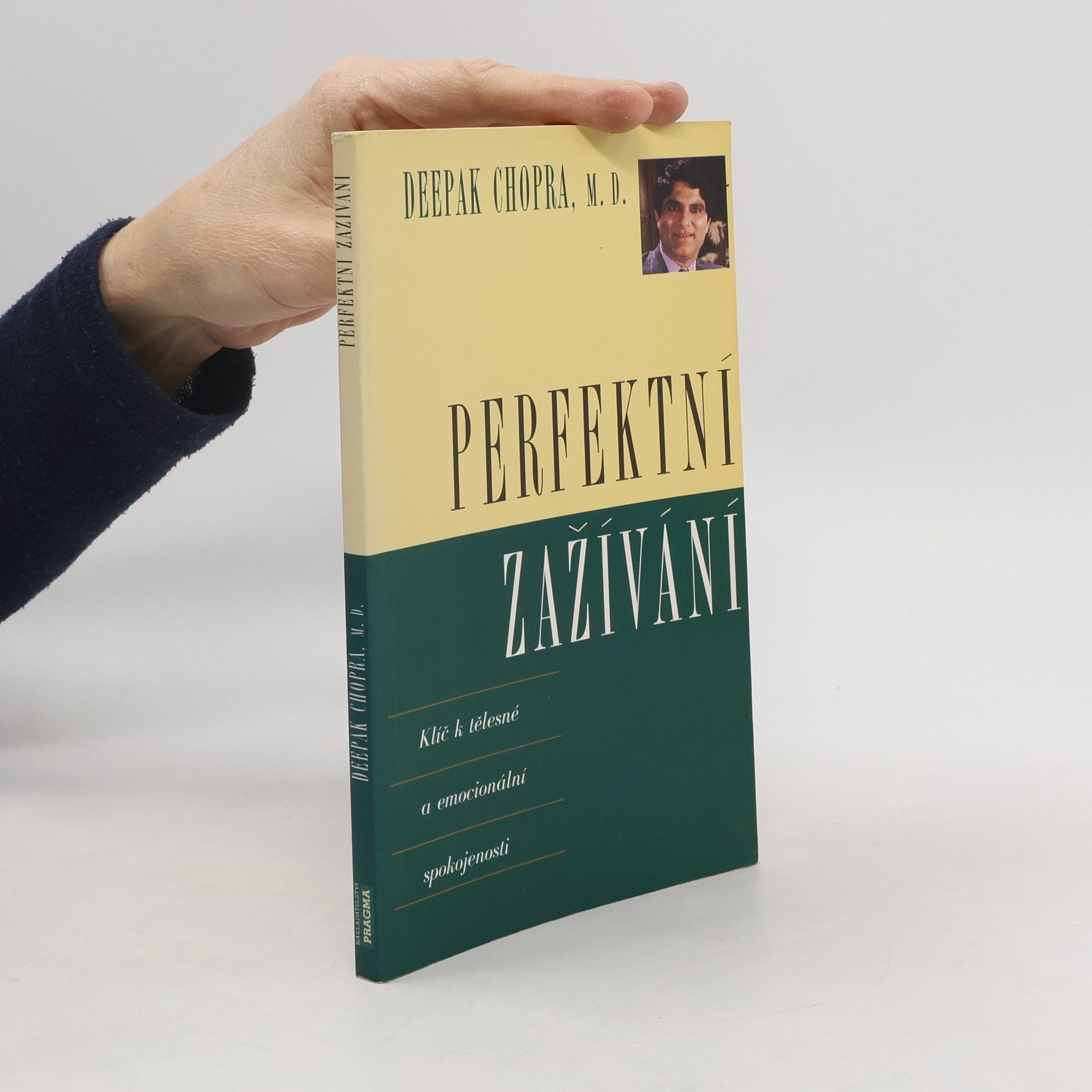 Deepak Chopra Perfektní zažívání. Klíč k tělesné a emocionální spokojenosti